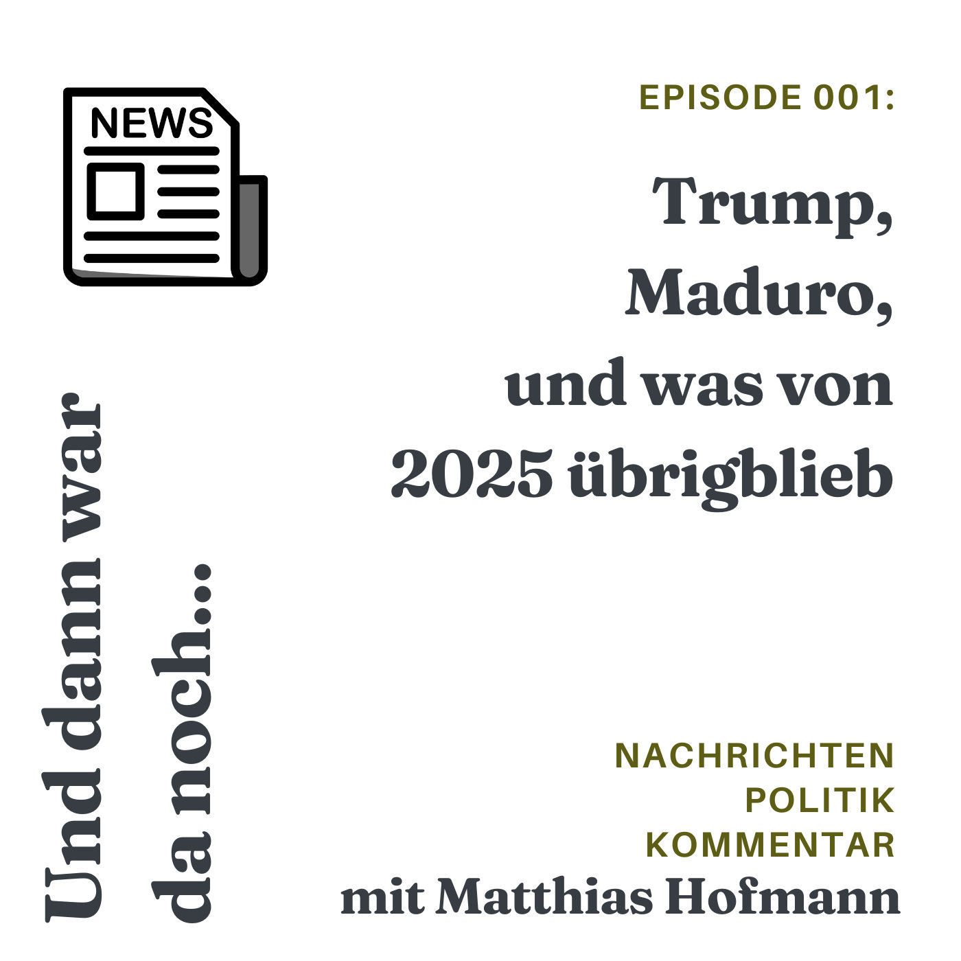 Trump, Maduro und was von 2025 übrigblieb