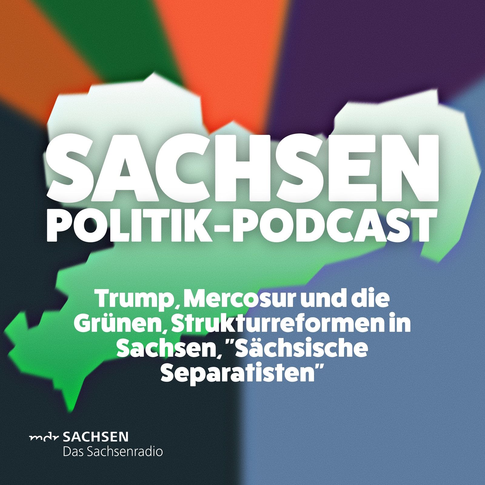 Trump, Mercosur und die Grünen, Strukturreformen in Sachsen, "Sächsische Separatisten"