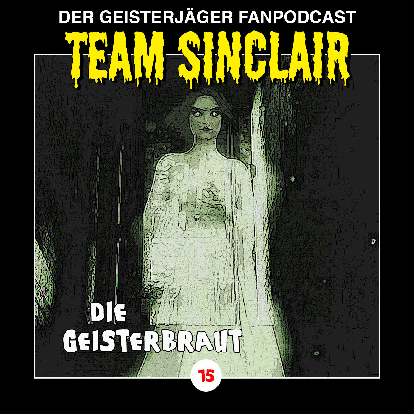 TSP #15: Die Geisterbraut (John Sinclair – Edition 2000 – Folge 15)