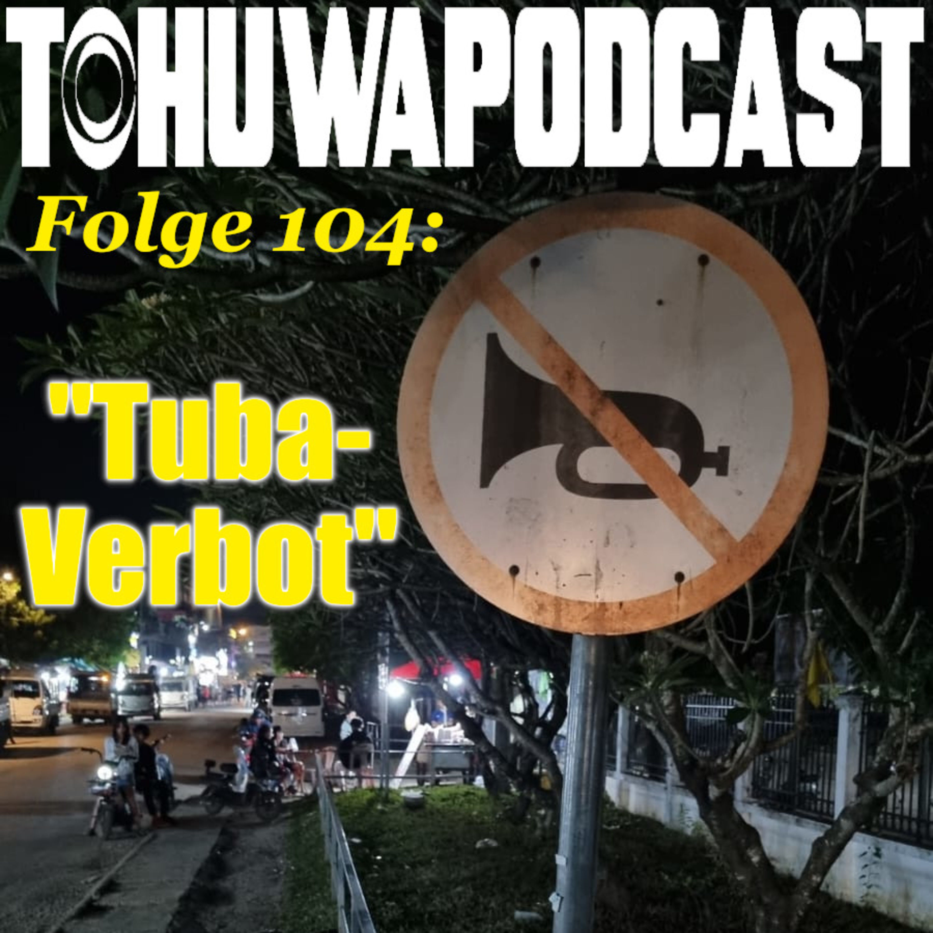 Tuba-Verbot (AZ-Datum: 4.4.2024)