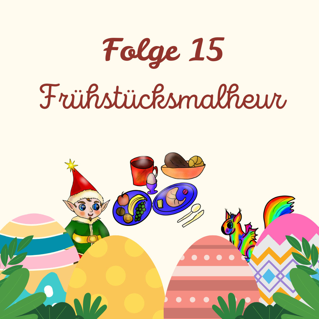 Tür 15: Frühstücksmalheur