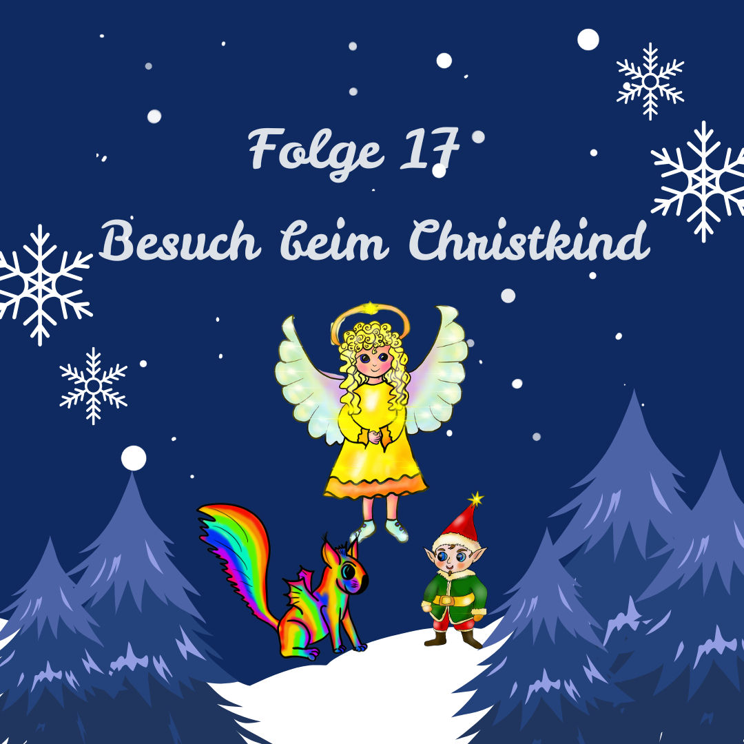 Tür 17: Besuch beim Christkind