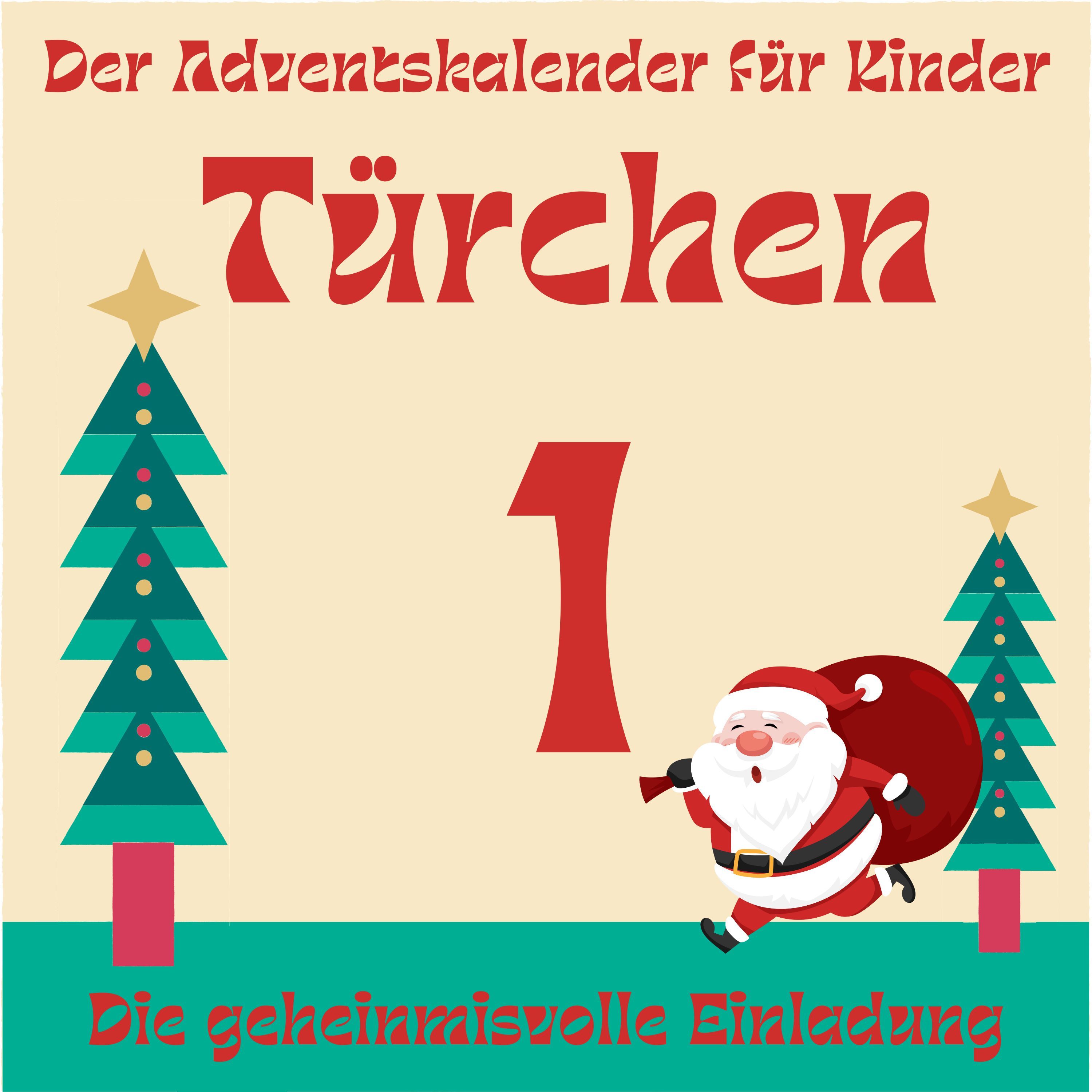 Türchen 1 - Die geheimnisvolle Einladung