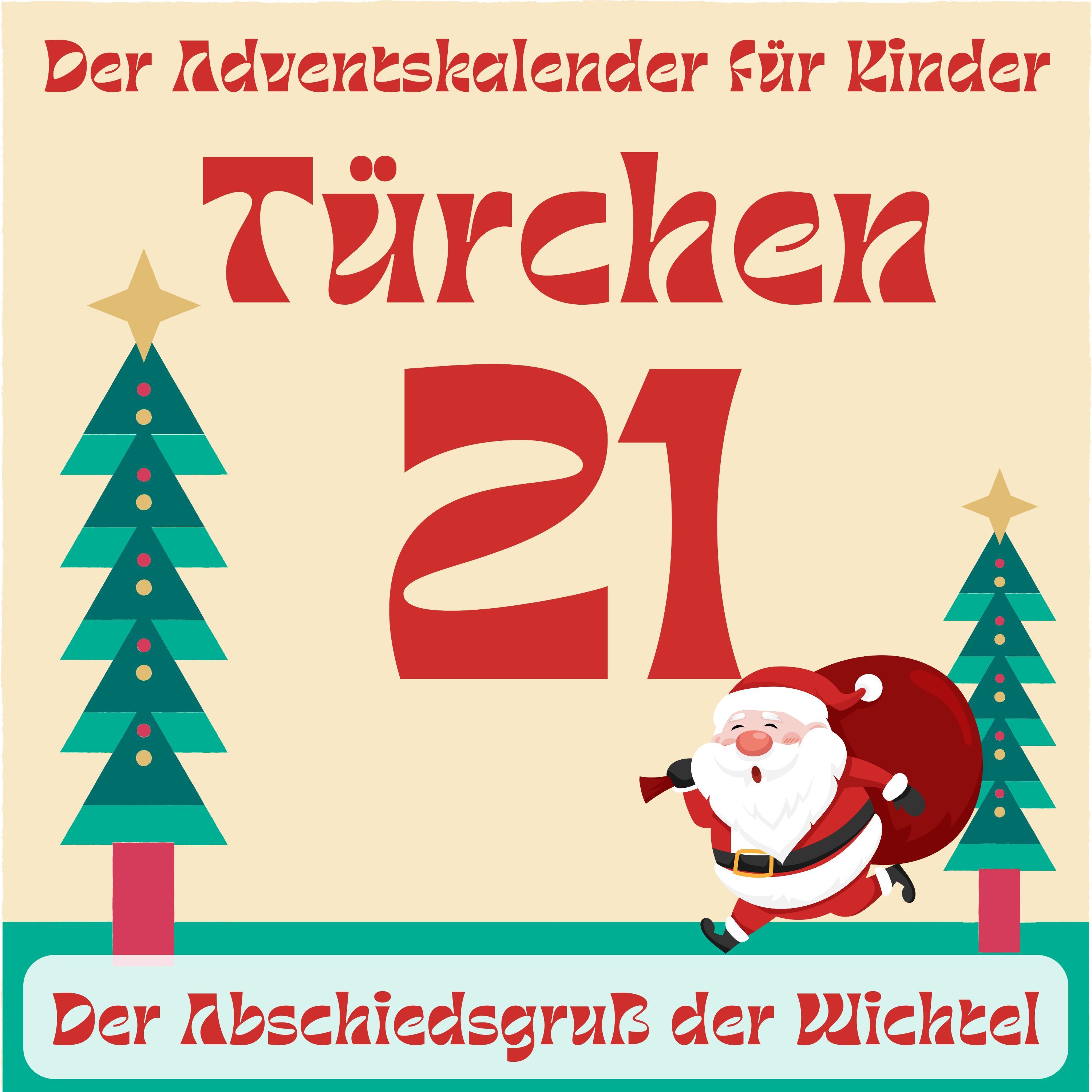 Türchen 21 - Der Abschiedsgruß der Wichtel - 2023