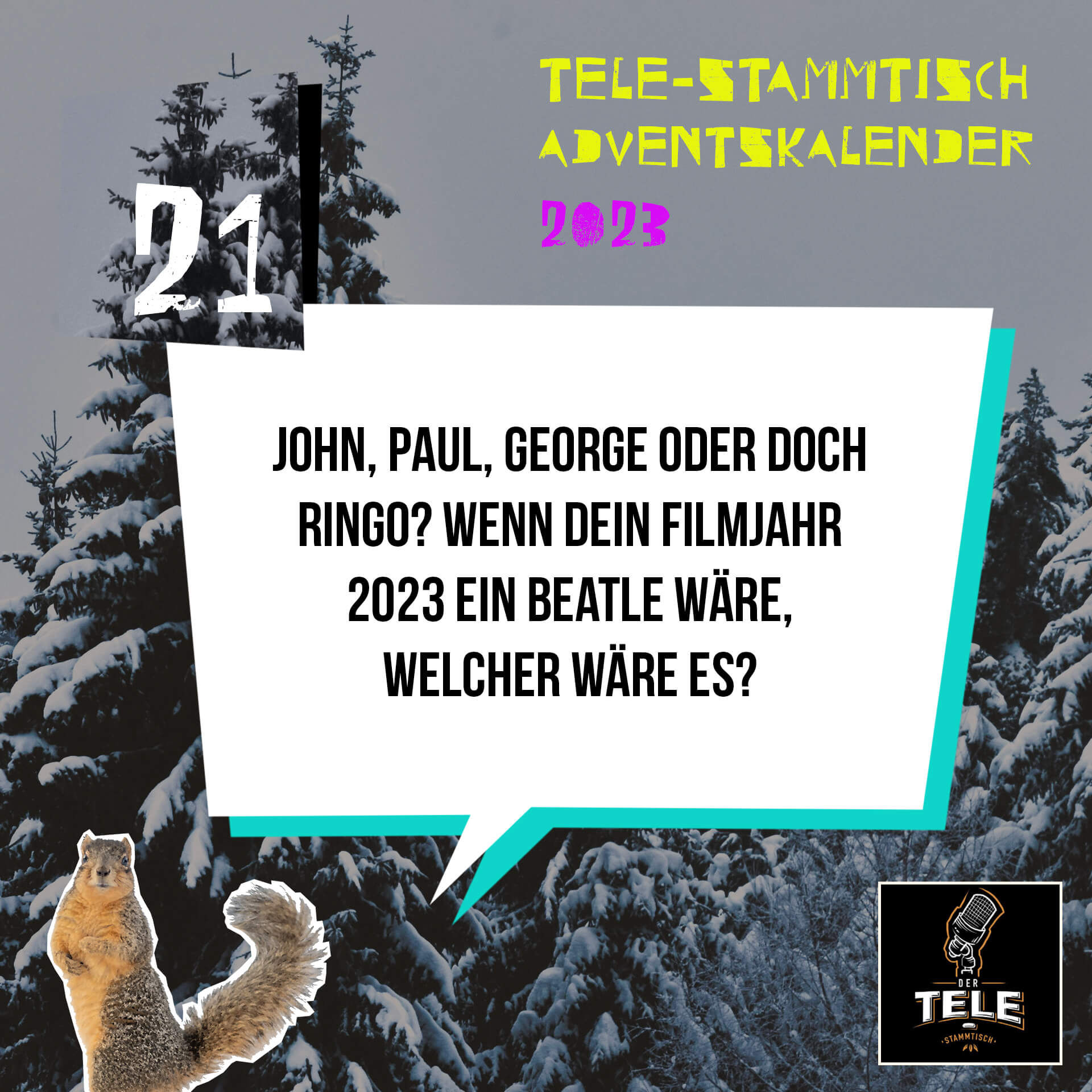 Türchen 21 - John, Paul, George oder doch Ringo? Wenn dein Filmjahr 2023 ein Beatle wäre, welcher wäre es?