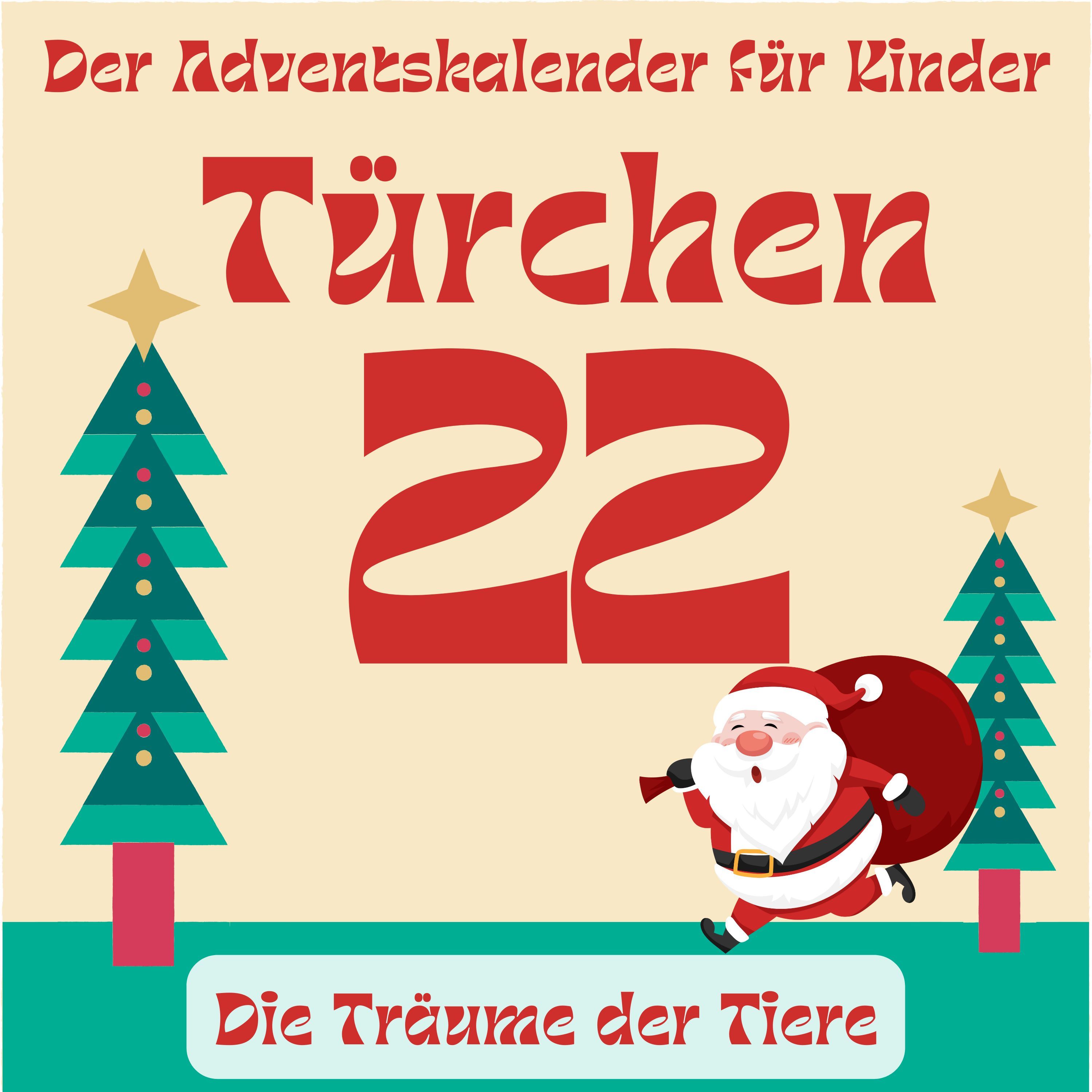 Türchen 22 - Die Träume der Tiere - 2023