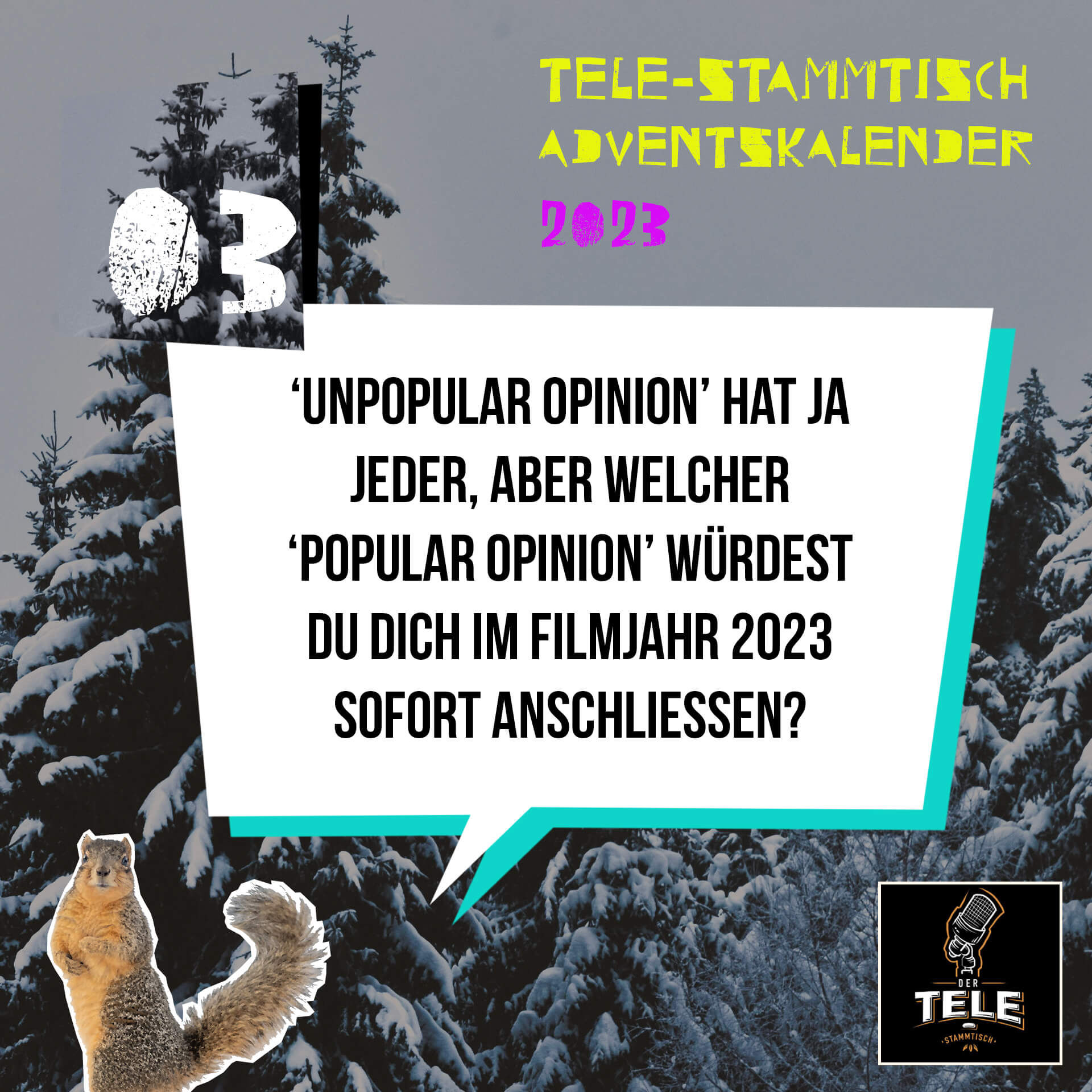 Türchen 3 - Unpopular Opinion hat ja jeder, aber welcher Popular Opinion würdest du dich im Filmjahr 2023 sofort anschließen?