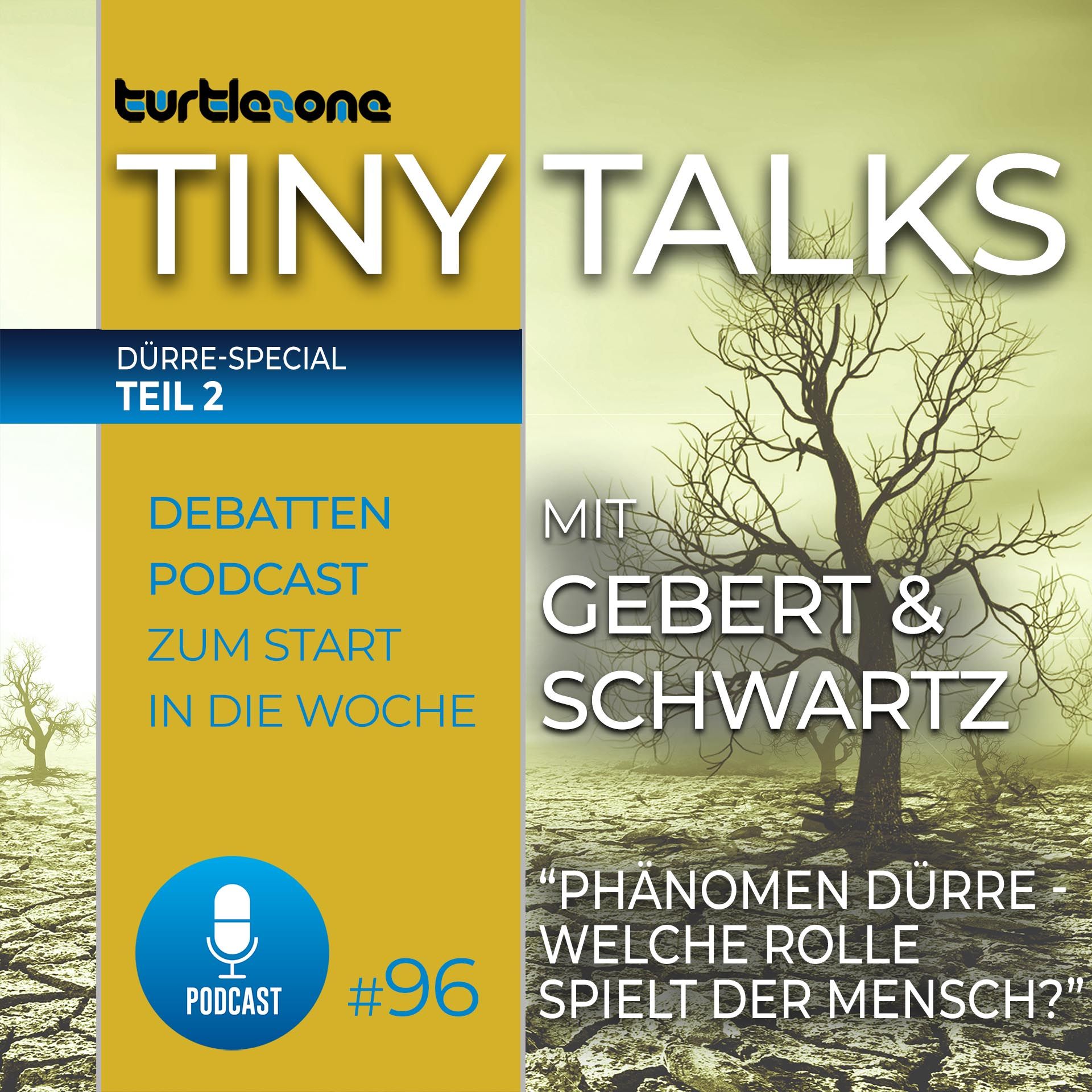 Turtlezone Tiny Talks - Phänomen Dürre - Welche Rolle spielt der Mensch?