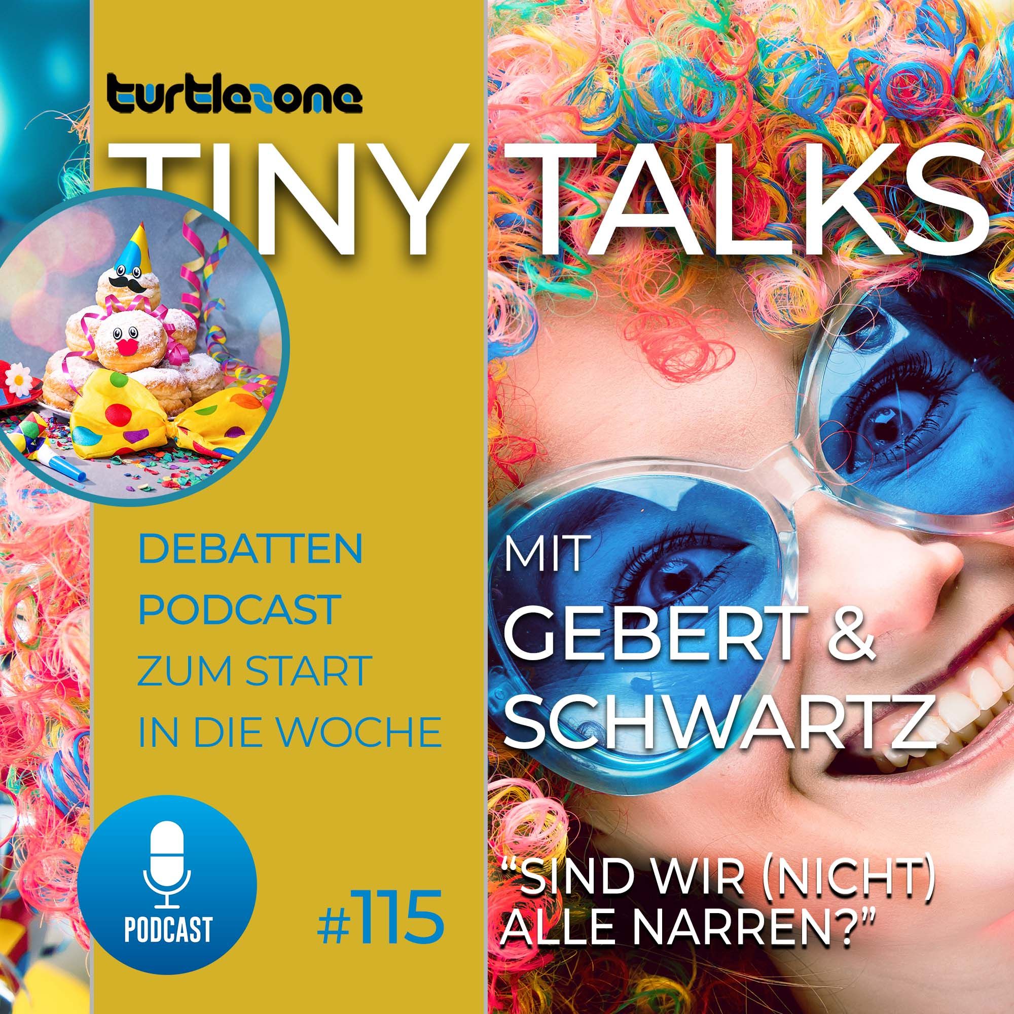 Turtlezone Tiny Talks - Sind wir (nicht) alle Narren?