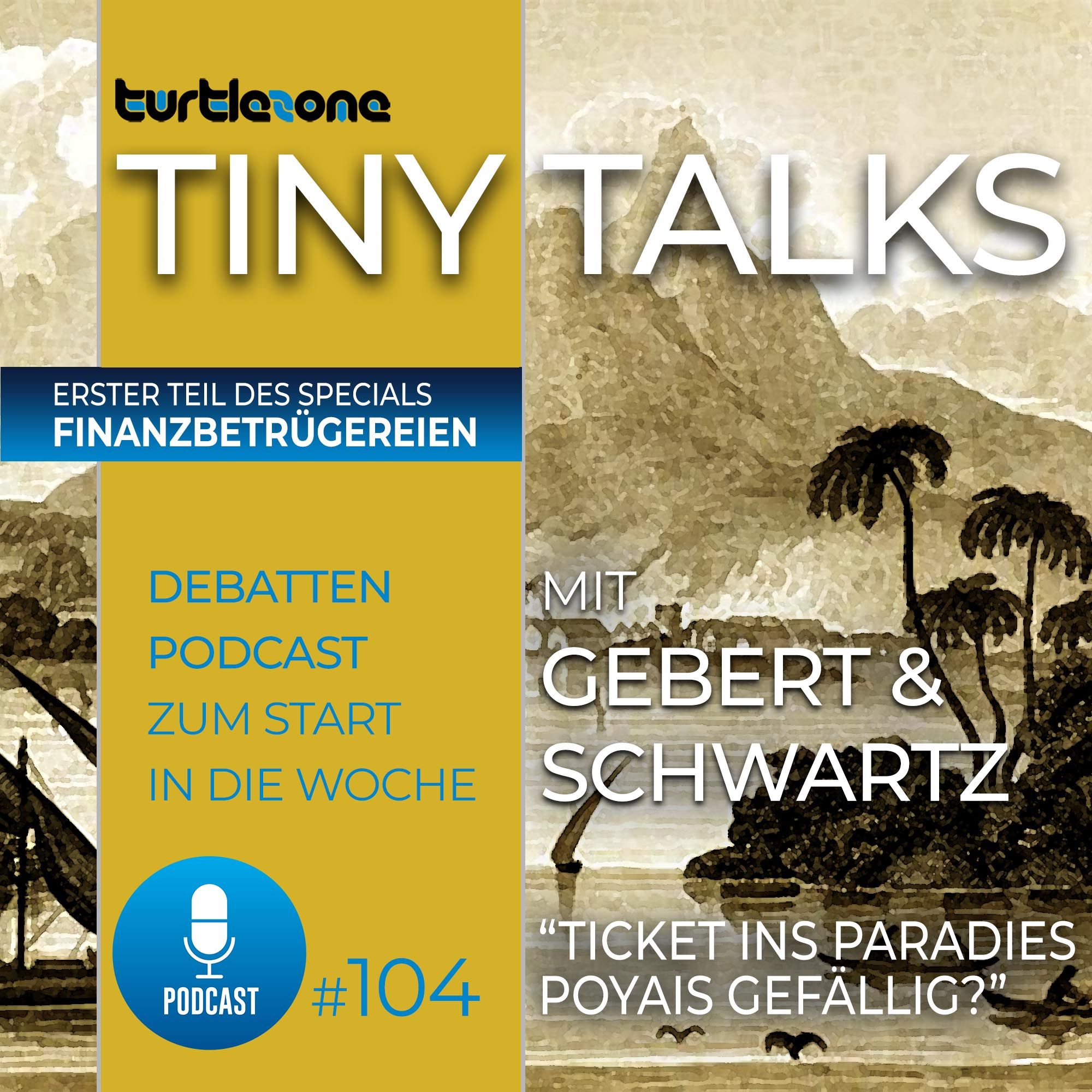 Turtlezone Tiny Talks - Ticket ins Paradies Poyais gefällig?