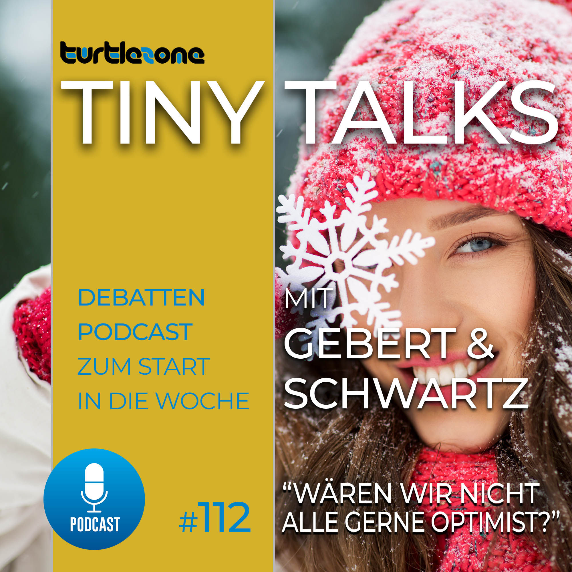 Turtlezone Tiny Talks - Wären wir nicht alle gerne Optimist?