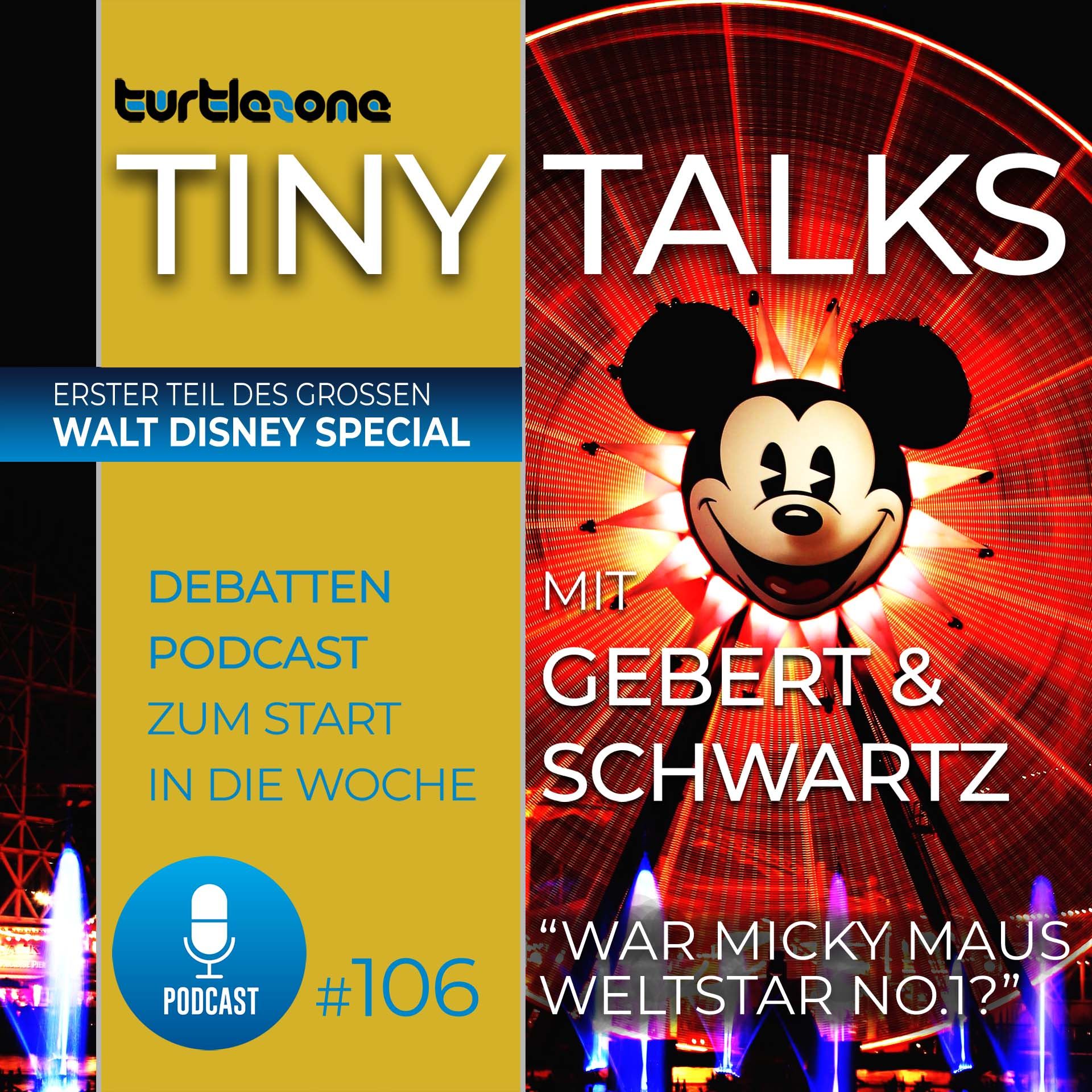 Turtlezone Tiny Talks - War Micky Maus Weltstar No.1?