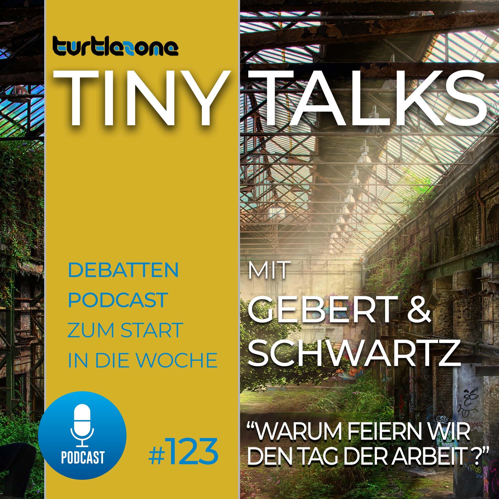 Turtlezone Tiny Talks - Warum feiern wir den Tag der Arbeit?