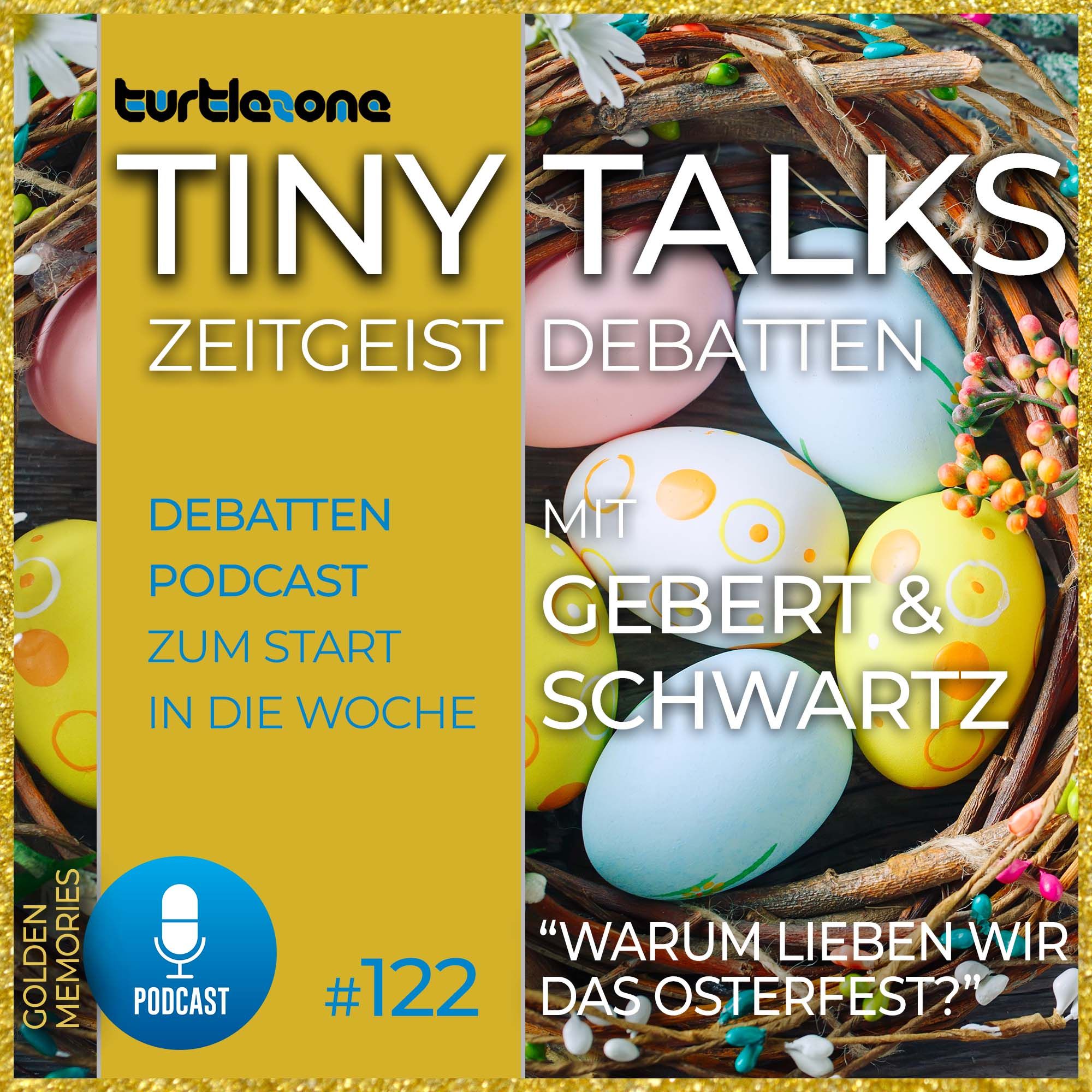 Turtlezone Tiny Talks - Warum lieben wir das Osterfest?