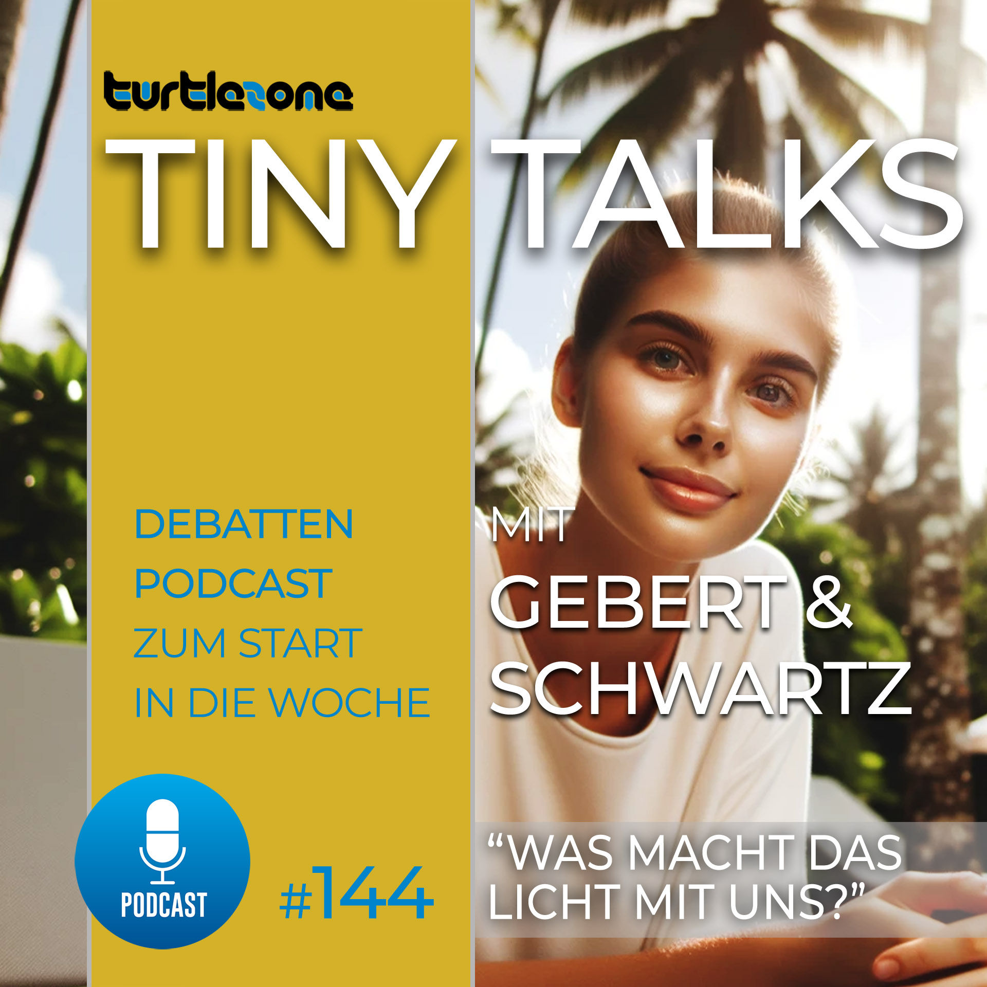 Turtlezone Tiny Talks - Was macht das Licht mit uns?