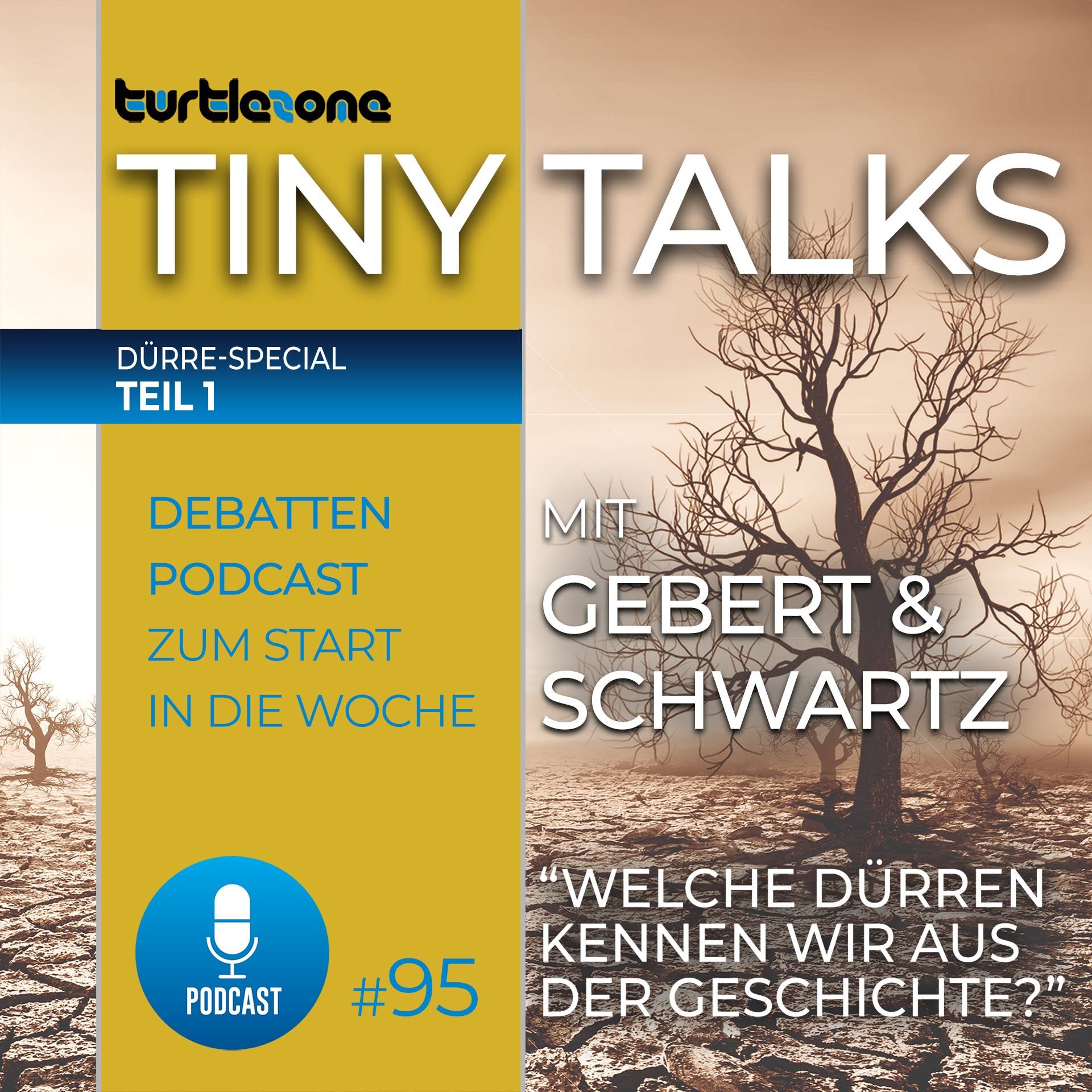 Turtlezone Tiny Talks - Welche Dürren kennen wir aus der Geschichte?