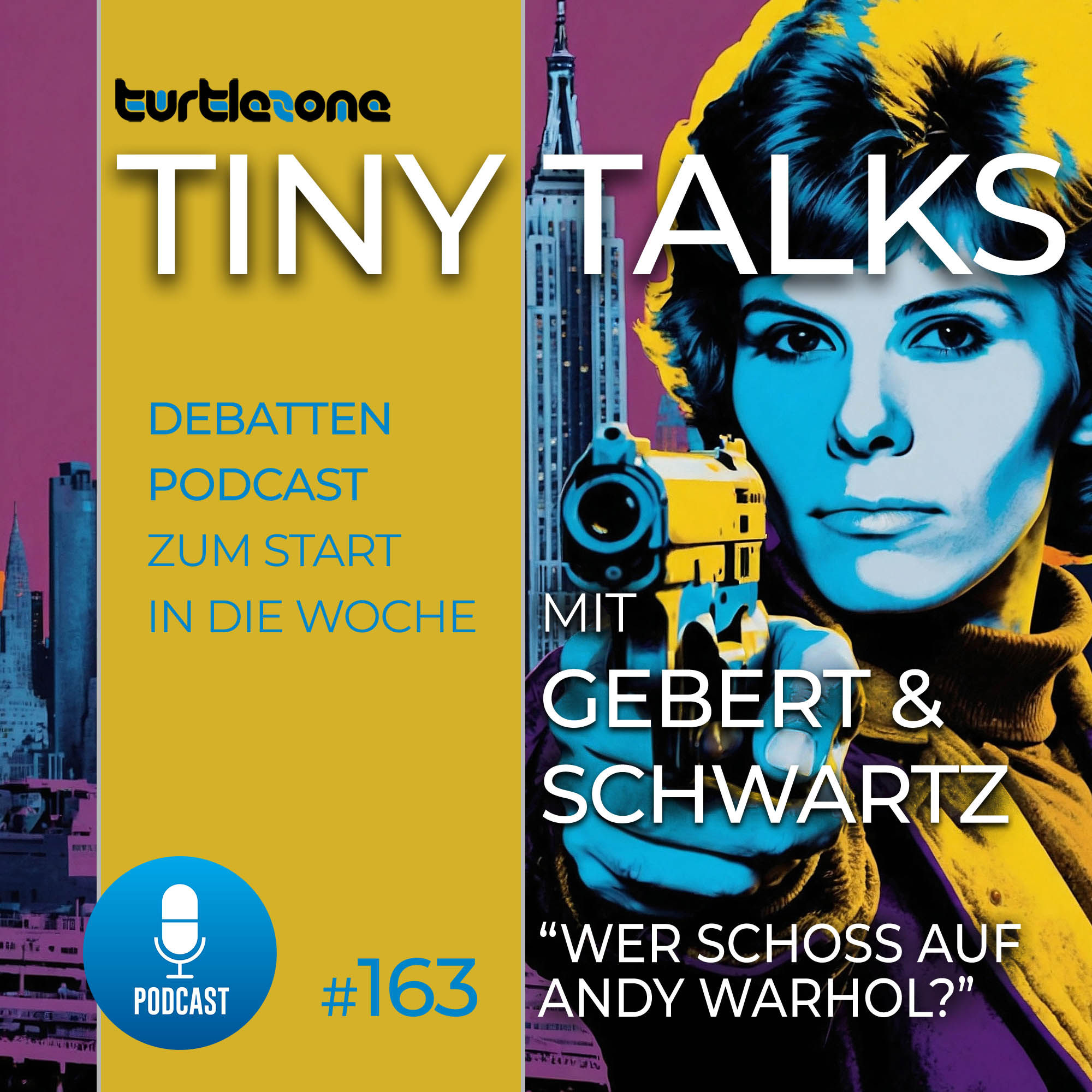 Turtlezone Tiny Talks - Wer schoss auf Andy Warhol?