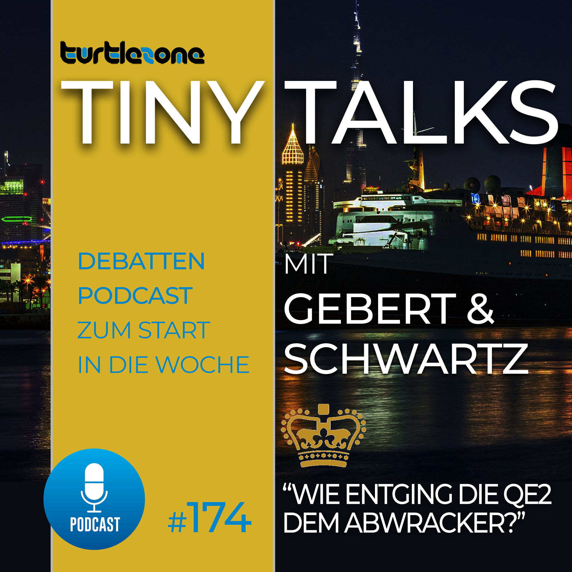 Turtlezone Tiny Talks - Wie entging die QE2 dem Abwracker?