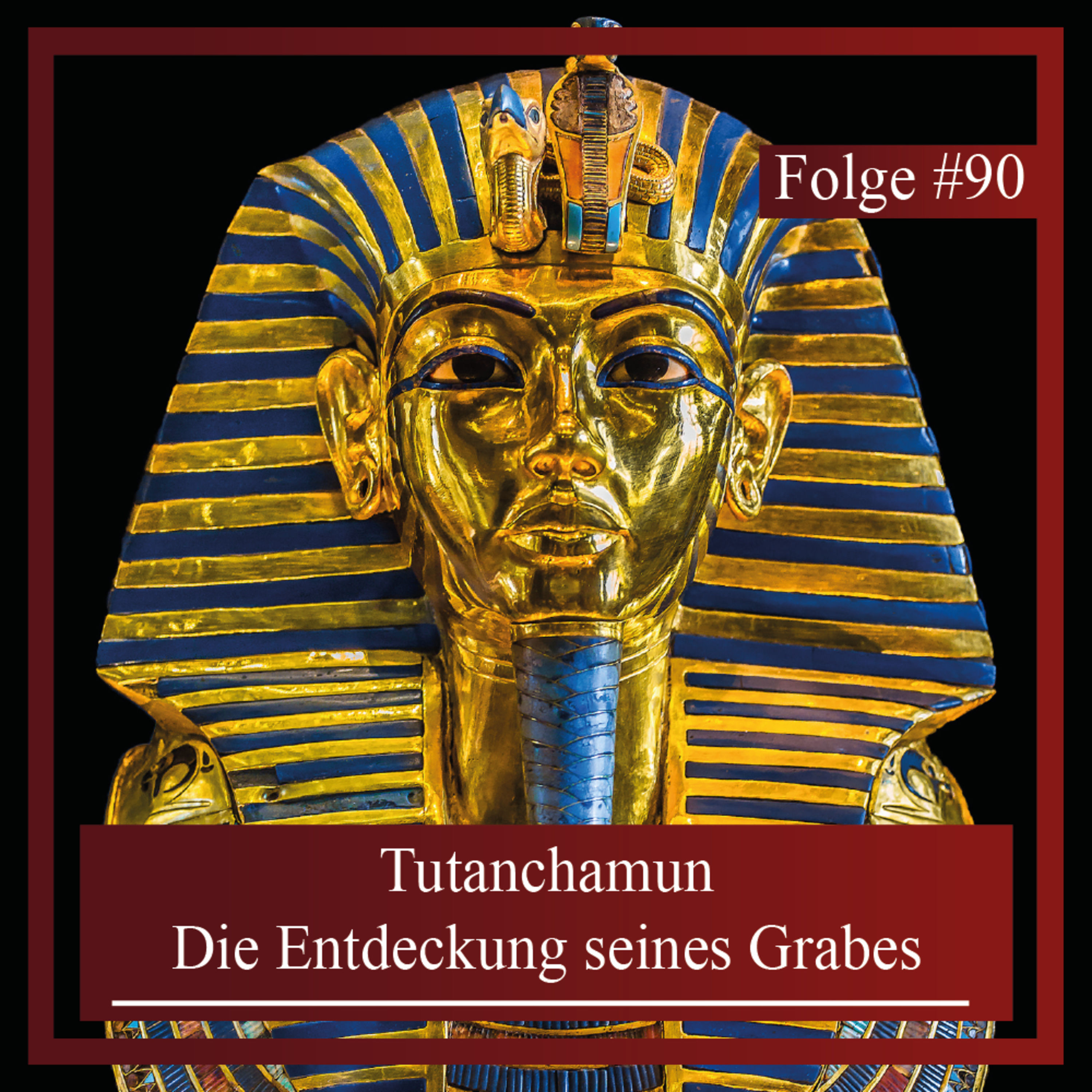 Tutanchamun. Die Entdeckung seines Grabes