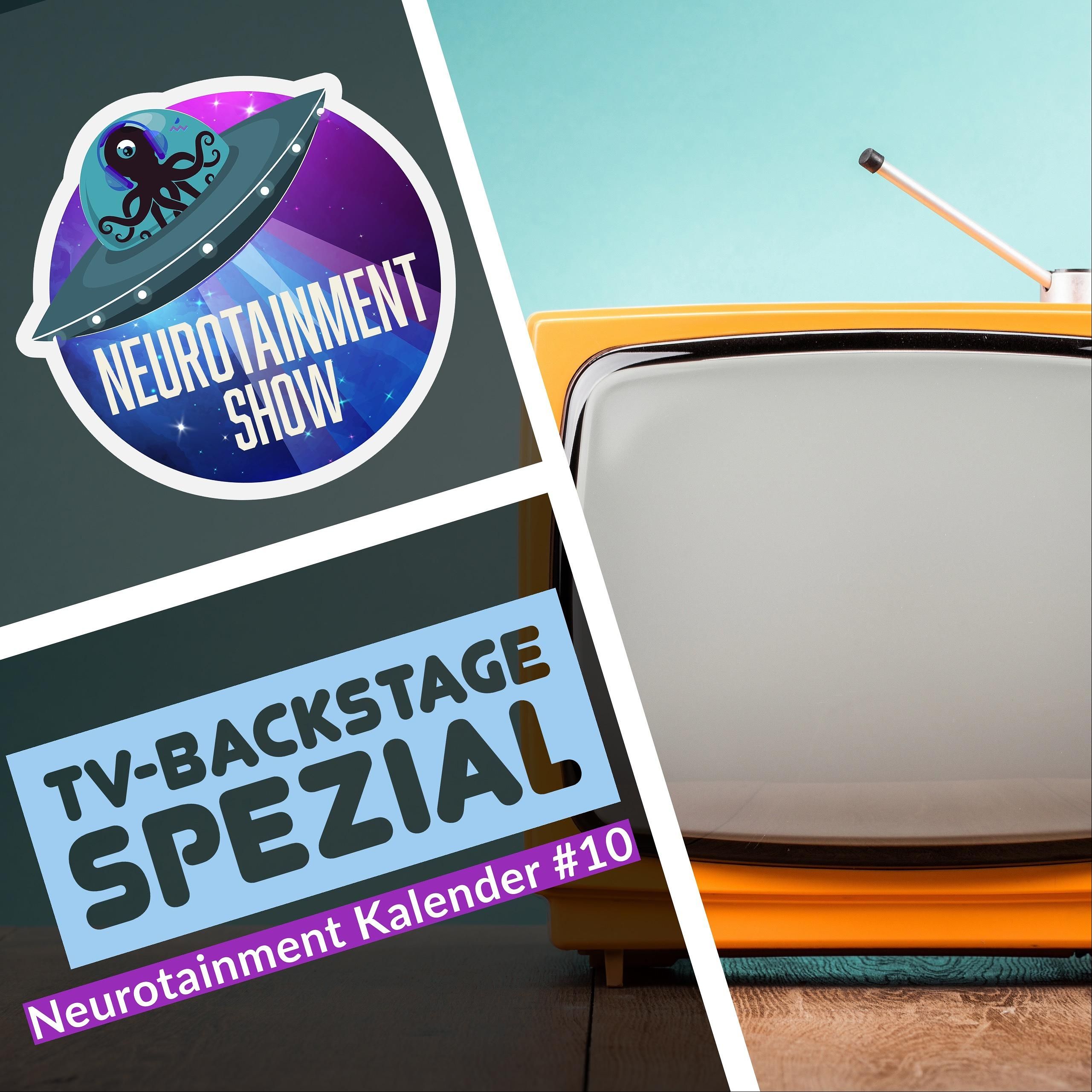 TV-Backstage Spezial - Neurotainment Kalender #10 - 105