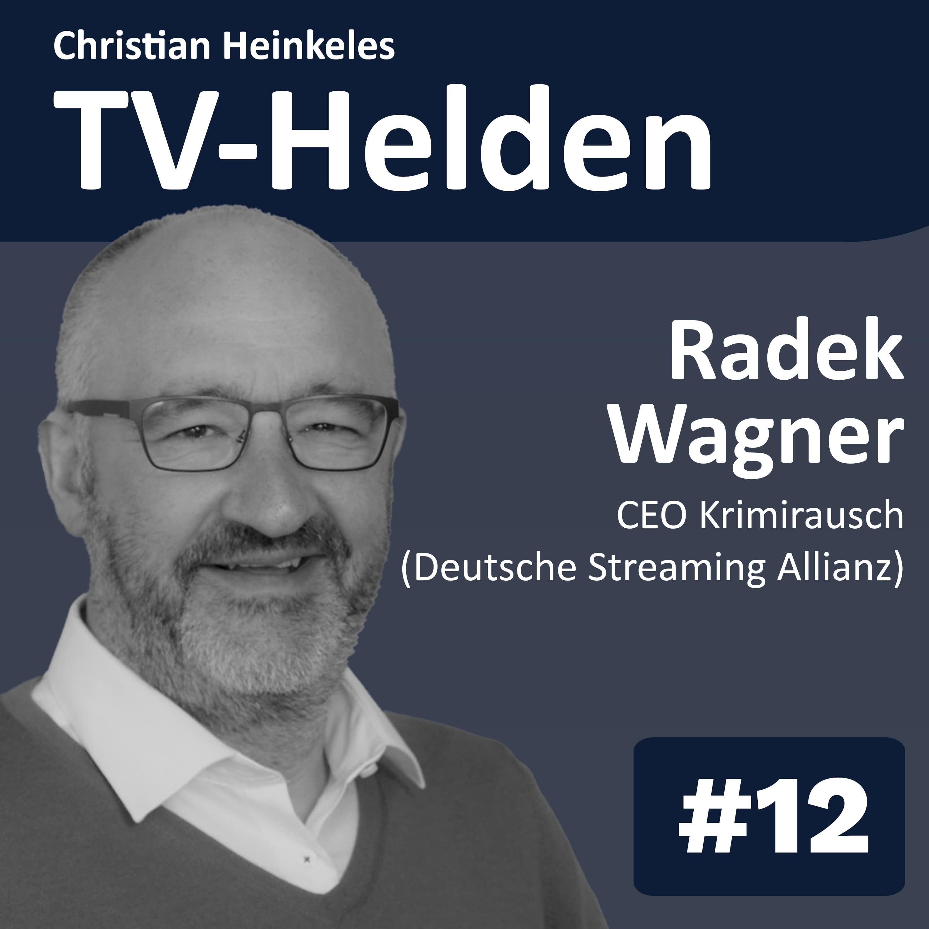 TV-Helden #12 mit Radek Wagner (Krimirausch.de) über SVOD, Streaming-Technologie und den Hunger nach Content