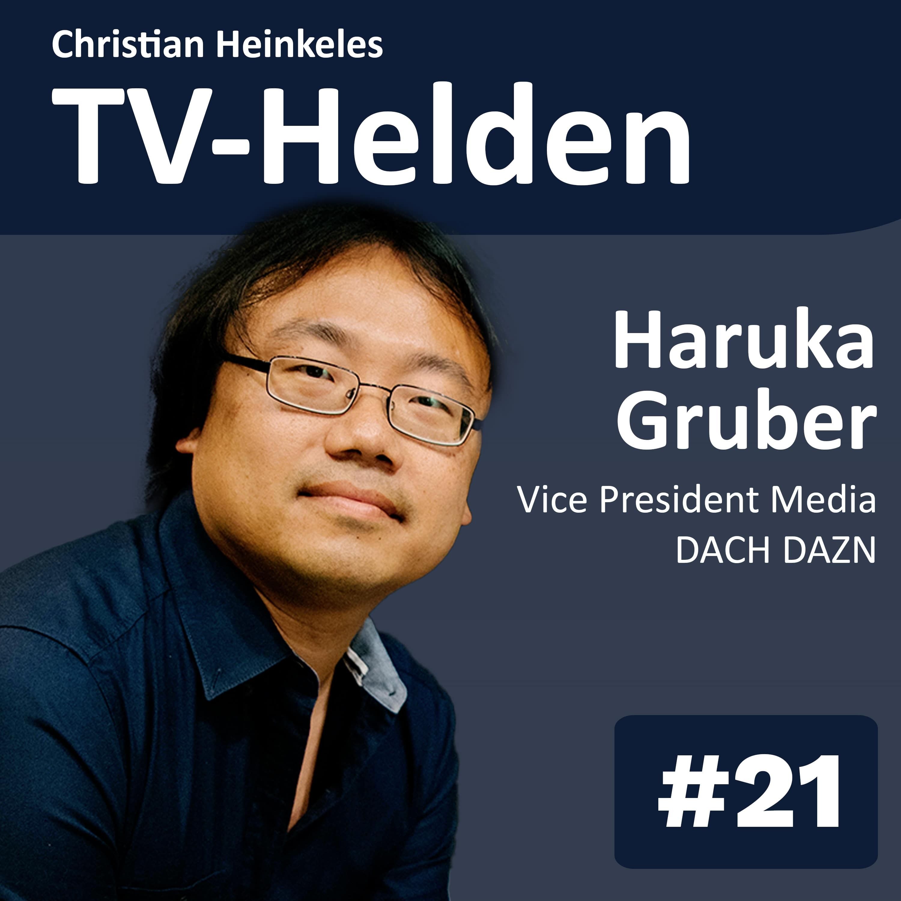 TV-Helden #21 mit Haruka Gruber (DAZN) über individuelle Werbung, Dynamic Ad Insertion, CTV, Branded Content beim Sport Fernsehen