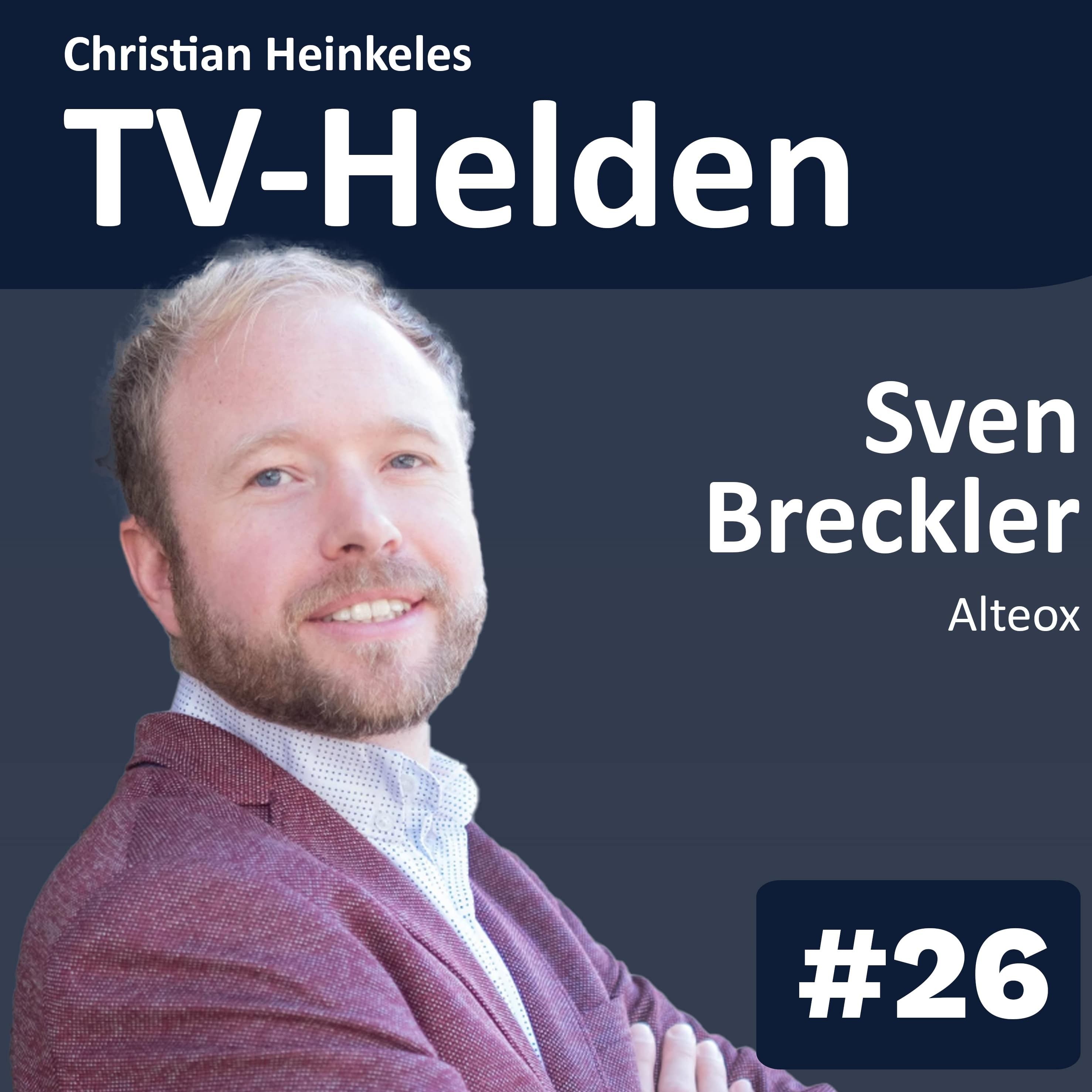 TV-Helden KMPKT #26 mit Sven Breckler (Alteox) über die Vorleistungsprodukte TV-Headend-as-a-Service und VOD-as-a-Service