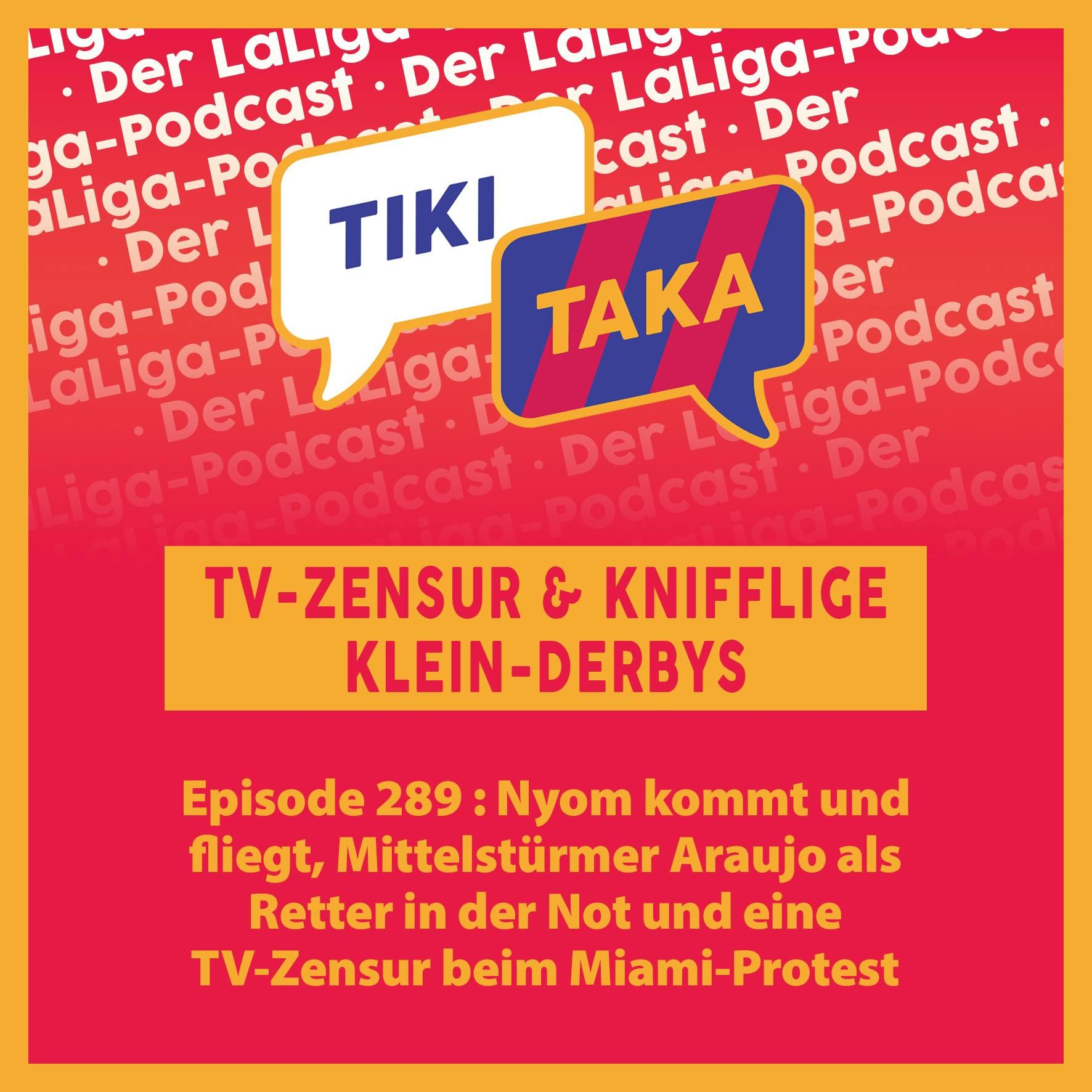 TV-Zensur & knifflige Klein-Derbys (289)