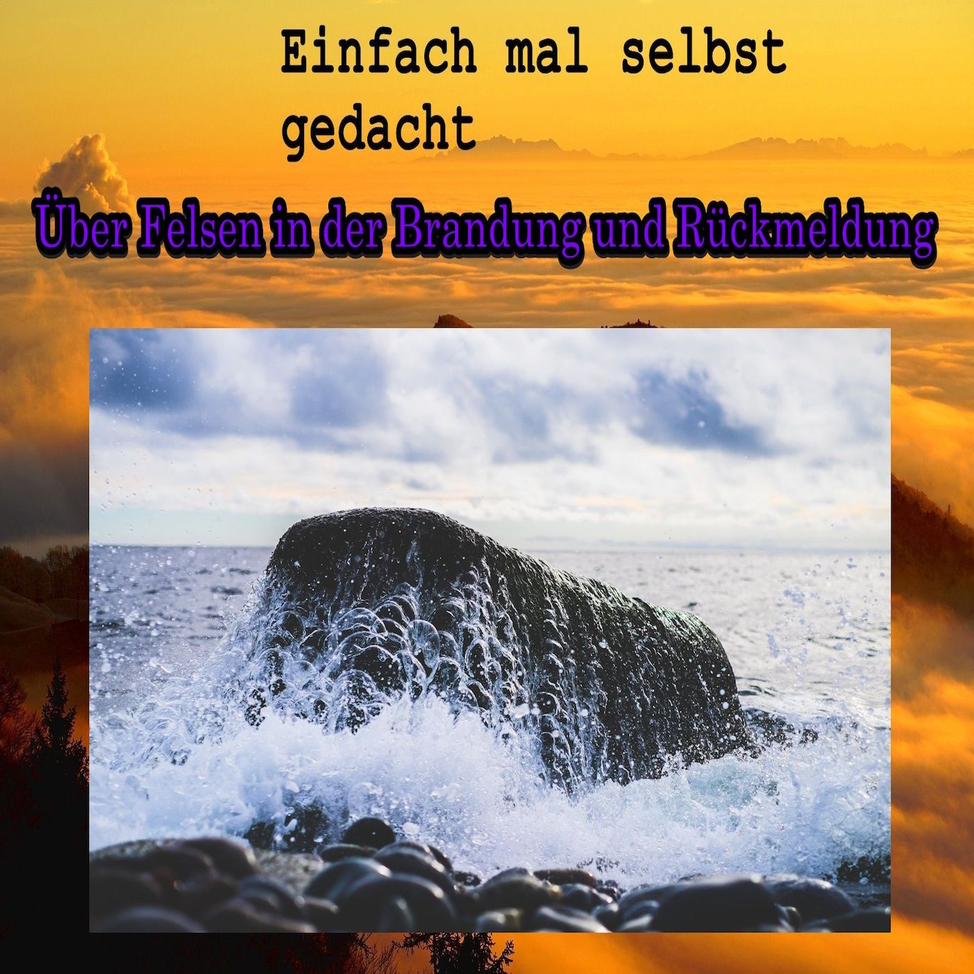 Über Felsen in der Brandung und Rückmeldung