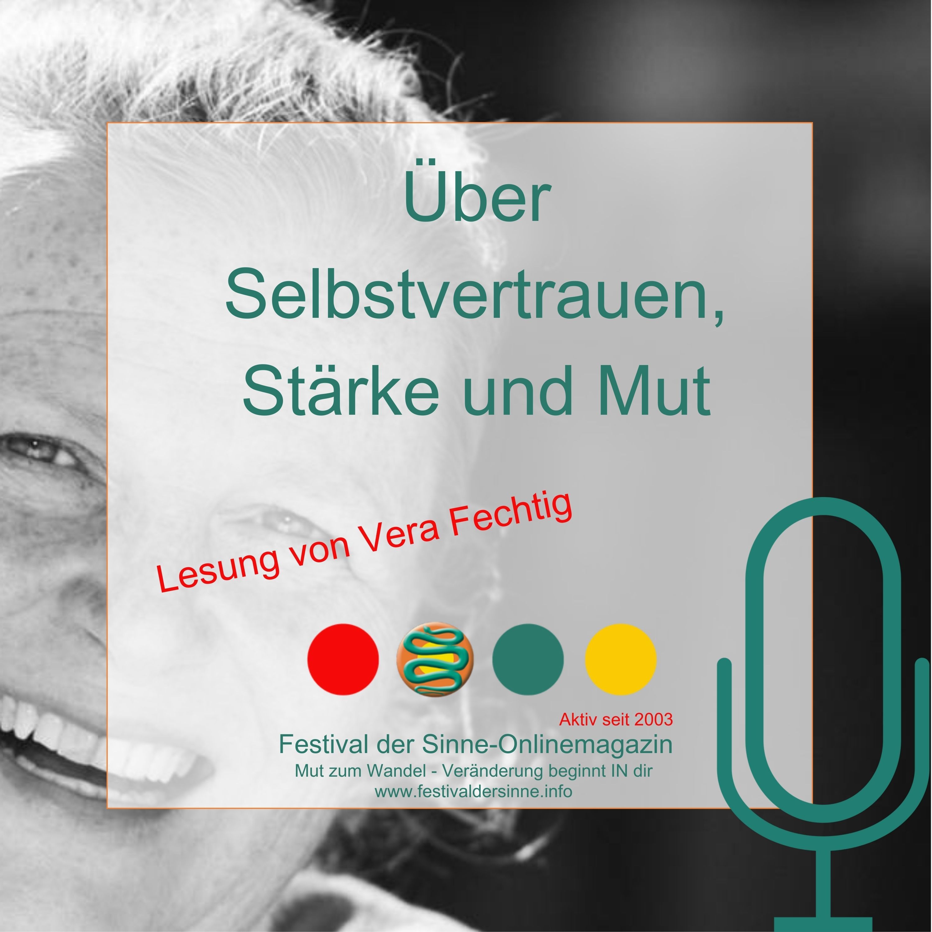 Über Selbstvertrauen, Stärke und Mut - Lesung von Vera Fechtig