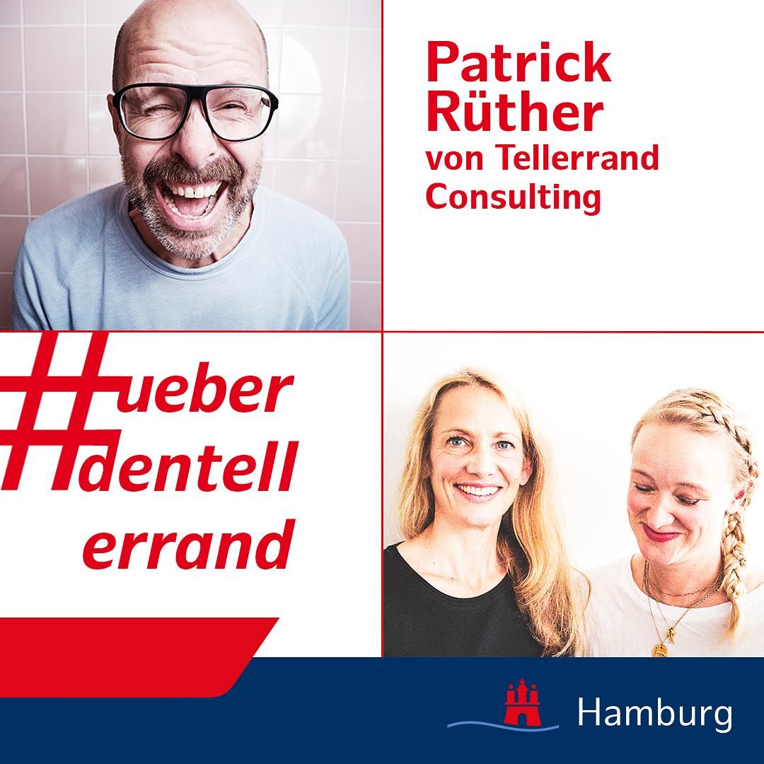 #ueberdentellerrand - Der Podcast. #39 mit Patrick Rüther von Tellerrand Consulting