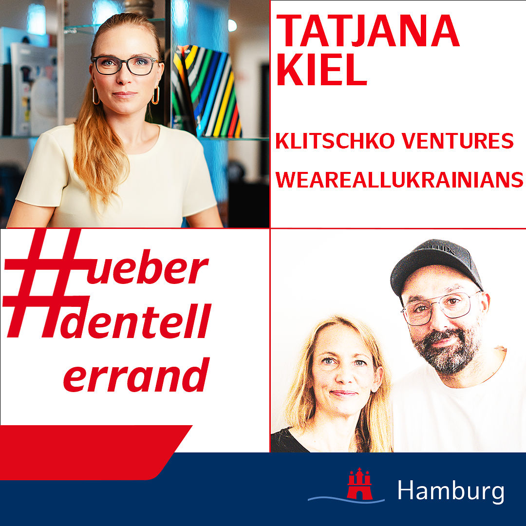 #ueberdentellerrand - Der Podcast. #72 mit Tatjana Kiel, KLITSCHKO Ventures | WeAreAllUkrainians