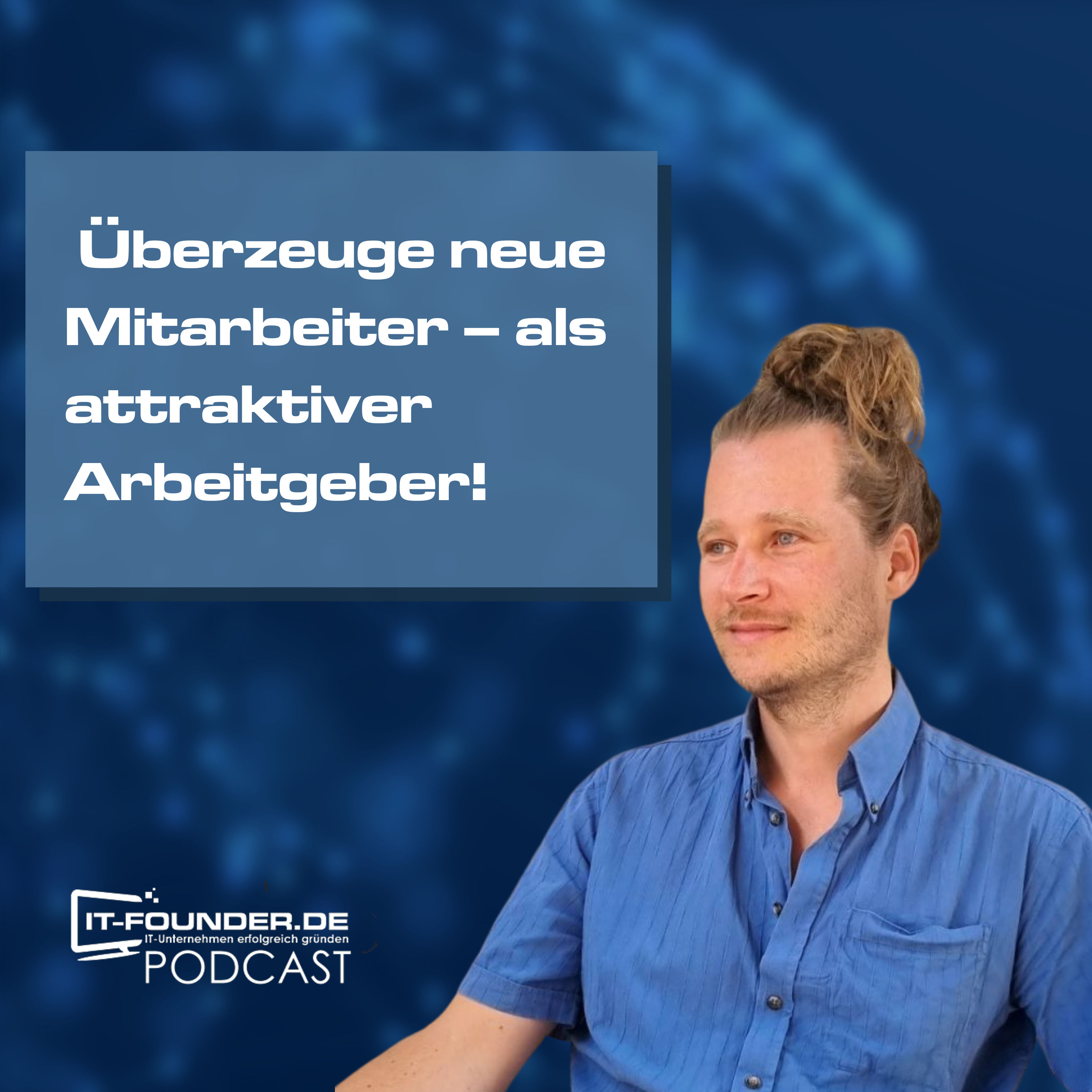 Überzeuge neue Mitarbeiter – als attraktiver Arbeitgeber! #213