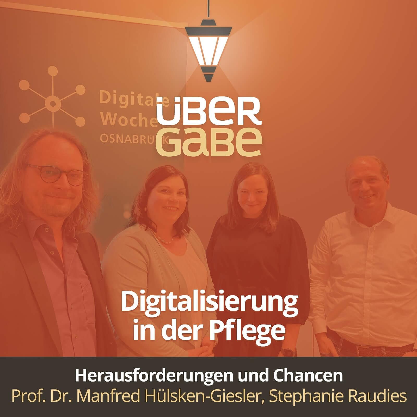 ÜG096 - Digitalisierung in der Pflege (Stephanie Raudies & Prof. Dr. Manfred Hülsken-Giesler)