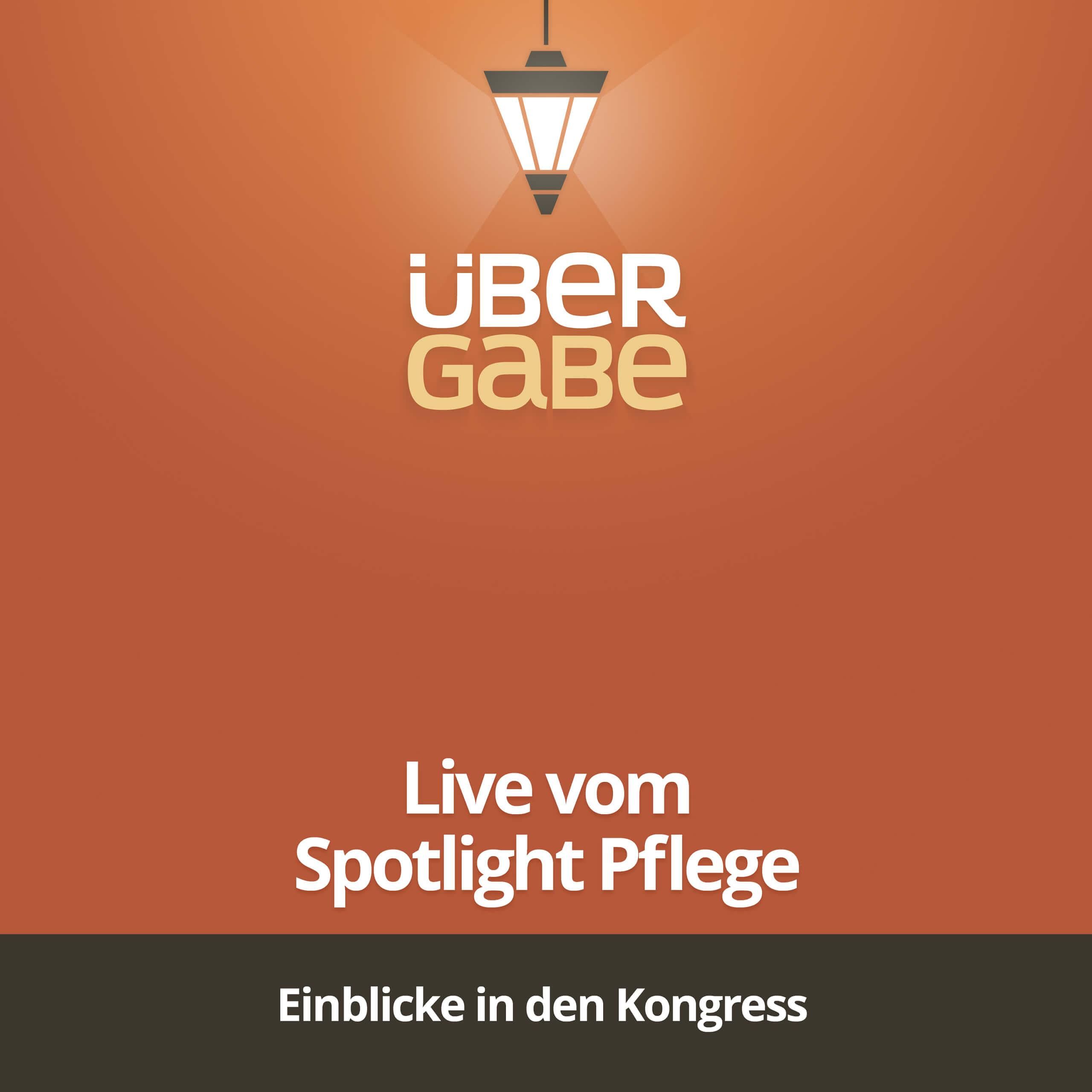 ÜG099 - Live vom Spotlight Pflege
