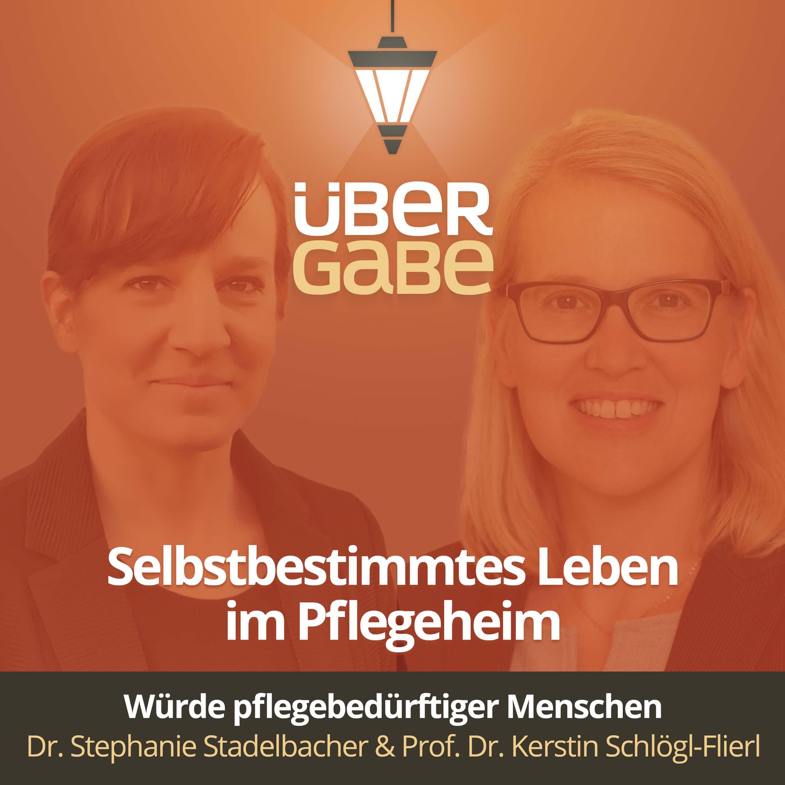 ÜG101 - Selbstbestimmtes Leben im Pflegeheim (Dr. Stephanie Stadelbacher & Prof. Dr. Kerstin Schlögl-Flierl)