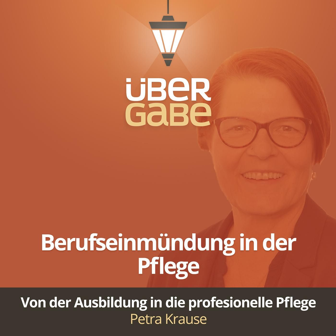 ÜG102 - Berufseinmündung in der Pflege (Petra Krause)