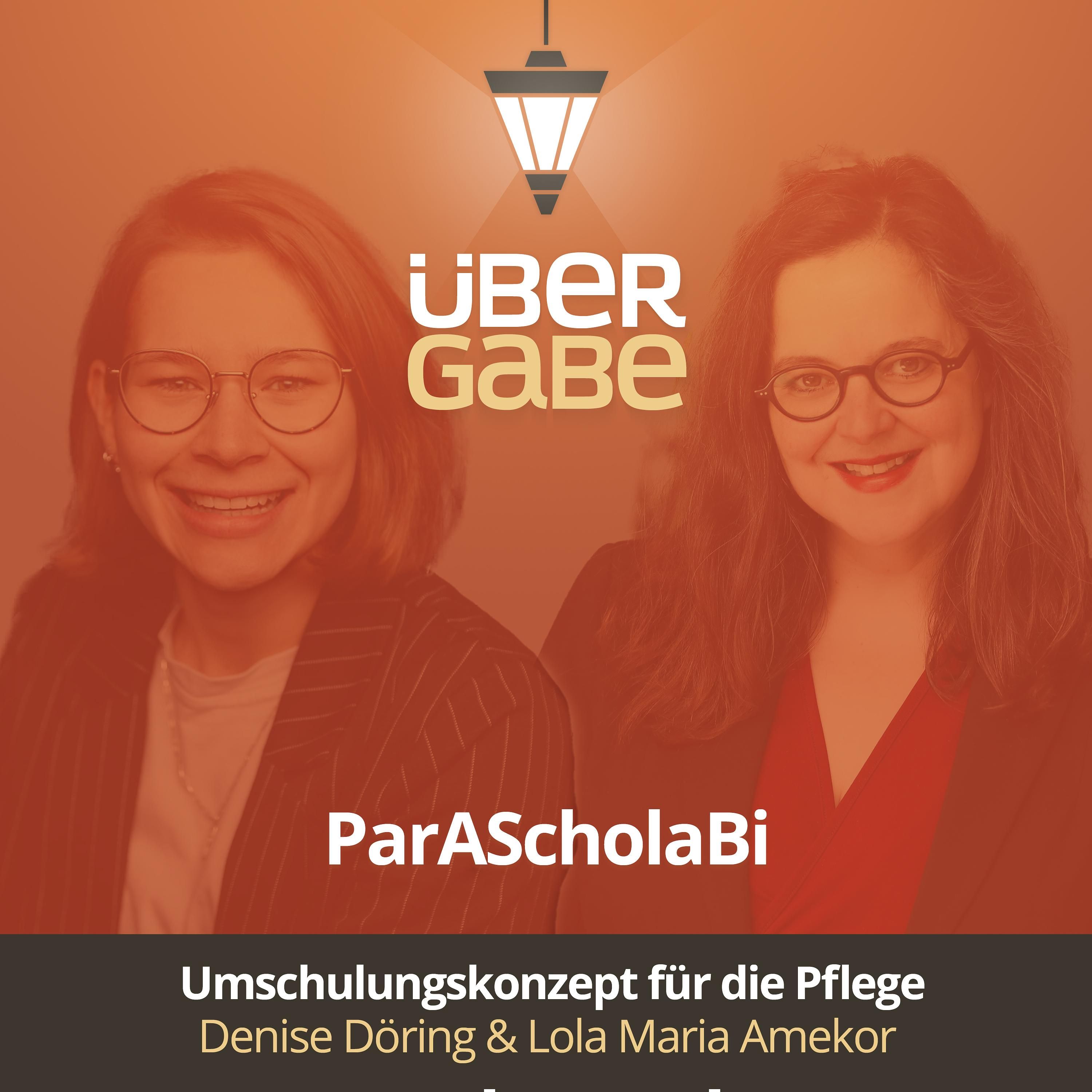 ÜG117 - ParAScholaBi (Denise Döring & Lola Maria Amekor)