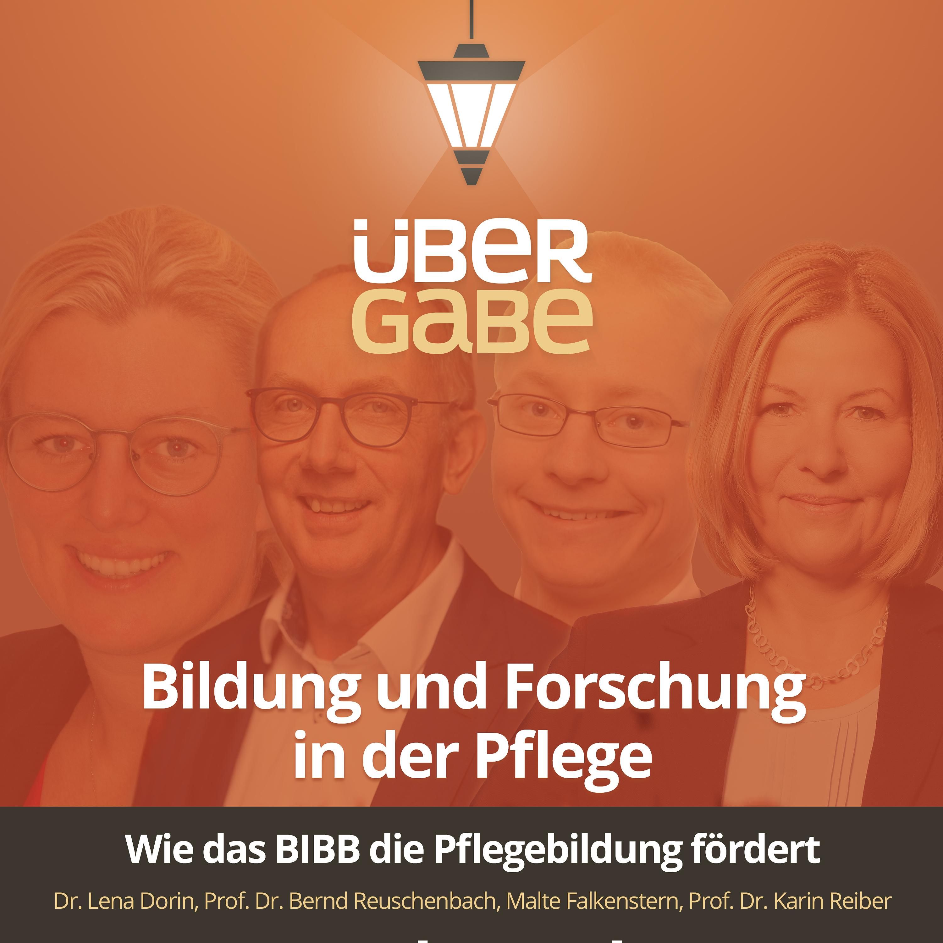 ÜG119 - Bildung und Forschung in der Pflege (Dr. Lena Dorin, Malte Falkenstern, Prof. Dr. Karin Reiber, Prof. Dr. Bernd Reuschenbach)