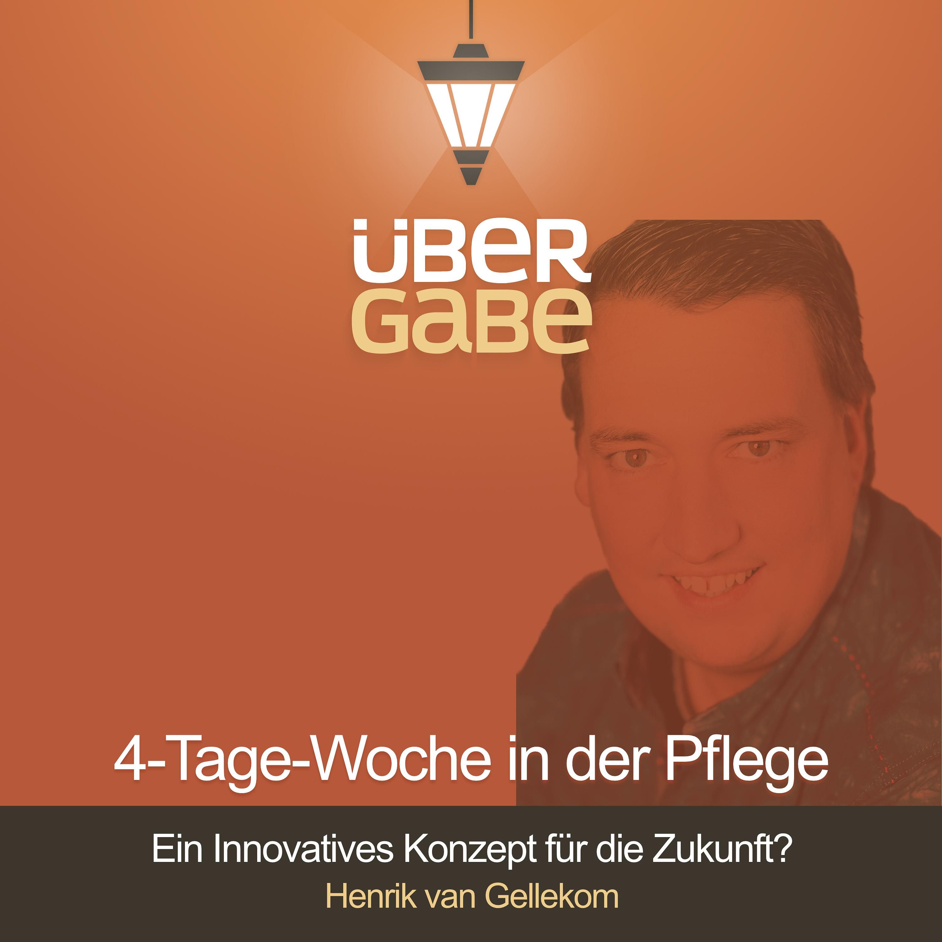 ÜG137 - 4-Tage-Woche in der Pflege (Henrik van Gellekom)