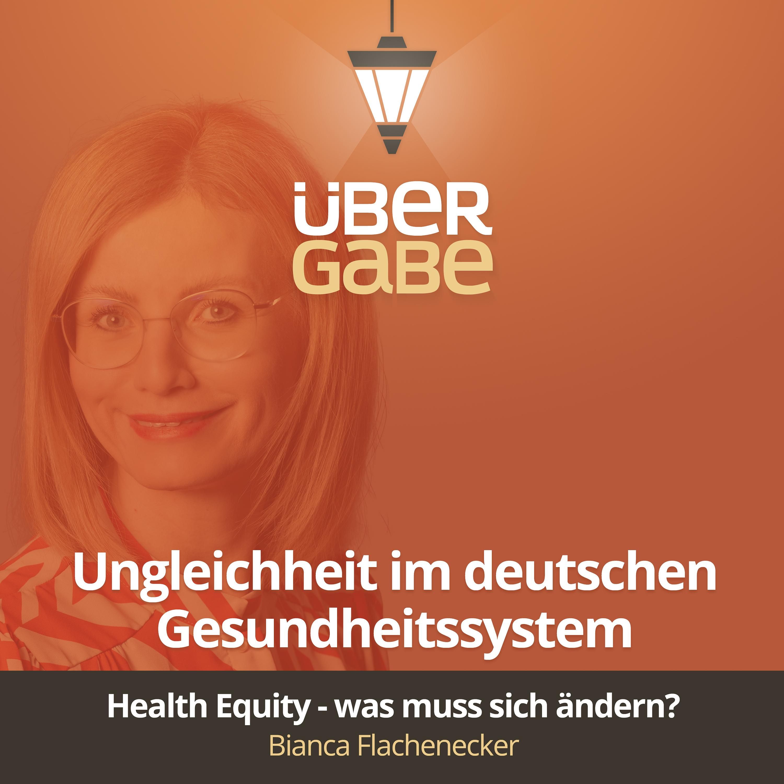 ÜG163 - Ungleichheit im deutschen Gesundheitssystem (Bianca Flachenecker)