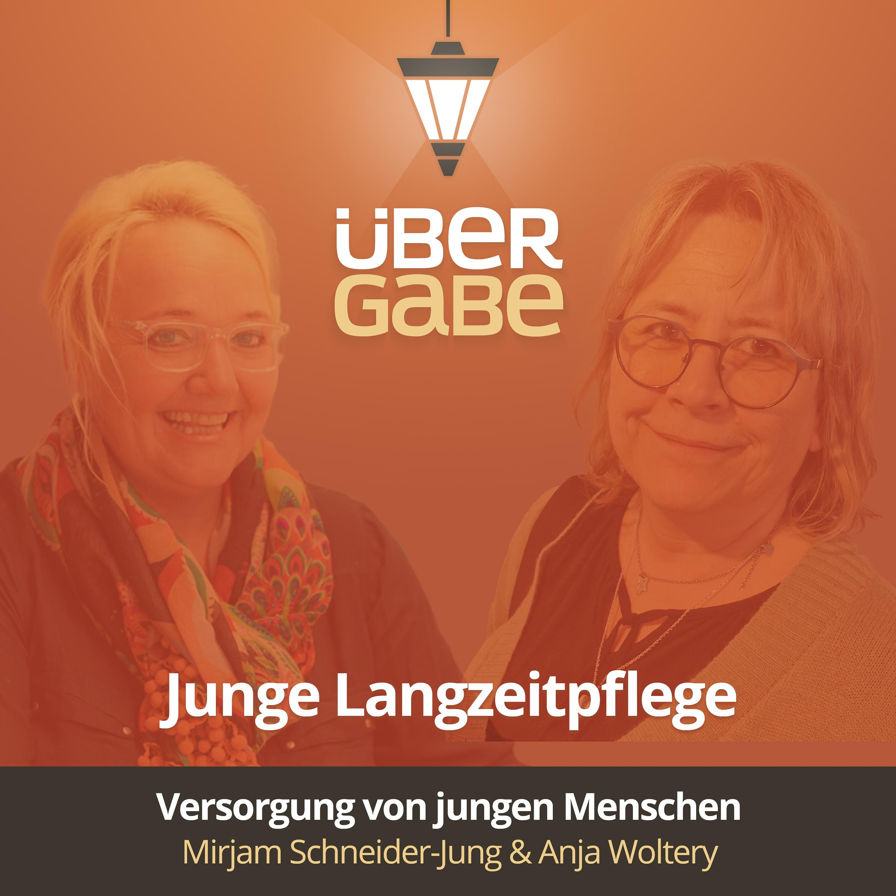 ÜG166 - Junge Langzeitpflege (Mirjam Schneider-Jung & Anja Woltery)