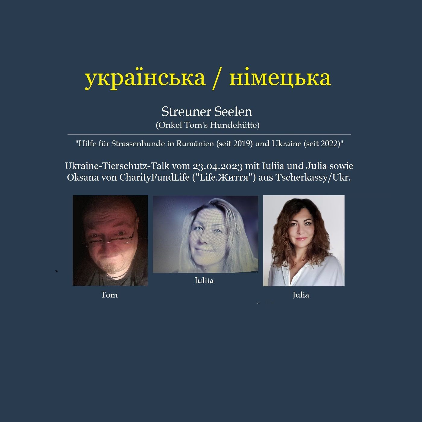 Ukraine-Tierschutz-Talk vom 23.04.2023 (Oksana aus Tscherkassy/Ukr.)