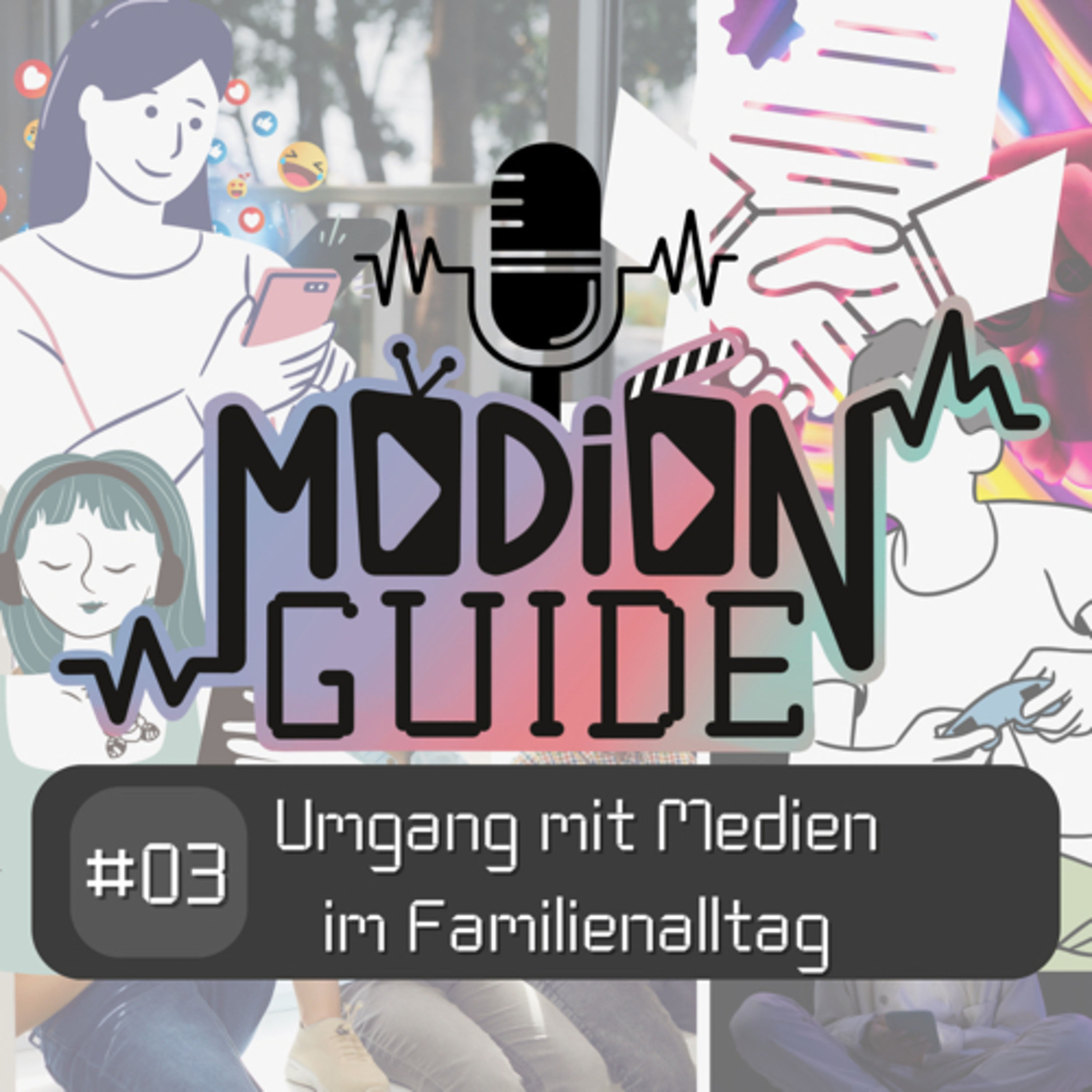Umgang mit Medien im Familienalltag | Medienguide Podcast