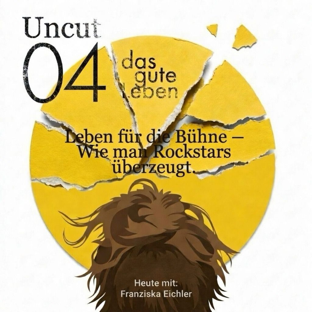 UNCUT 04 I Leben für die Bühne - Wie man Rockstars überzeugt.