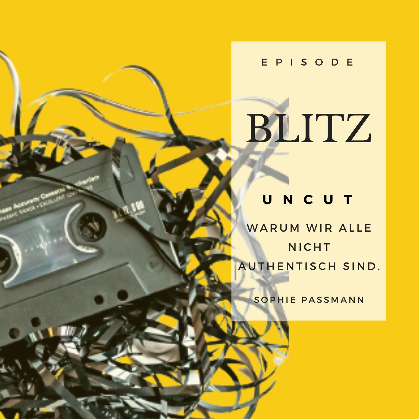 Uncut Blitzlicht I Sophie Passmann I Warum wir alle nicht authentisch sind.