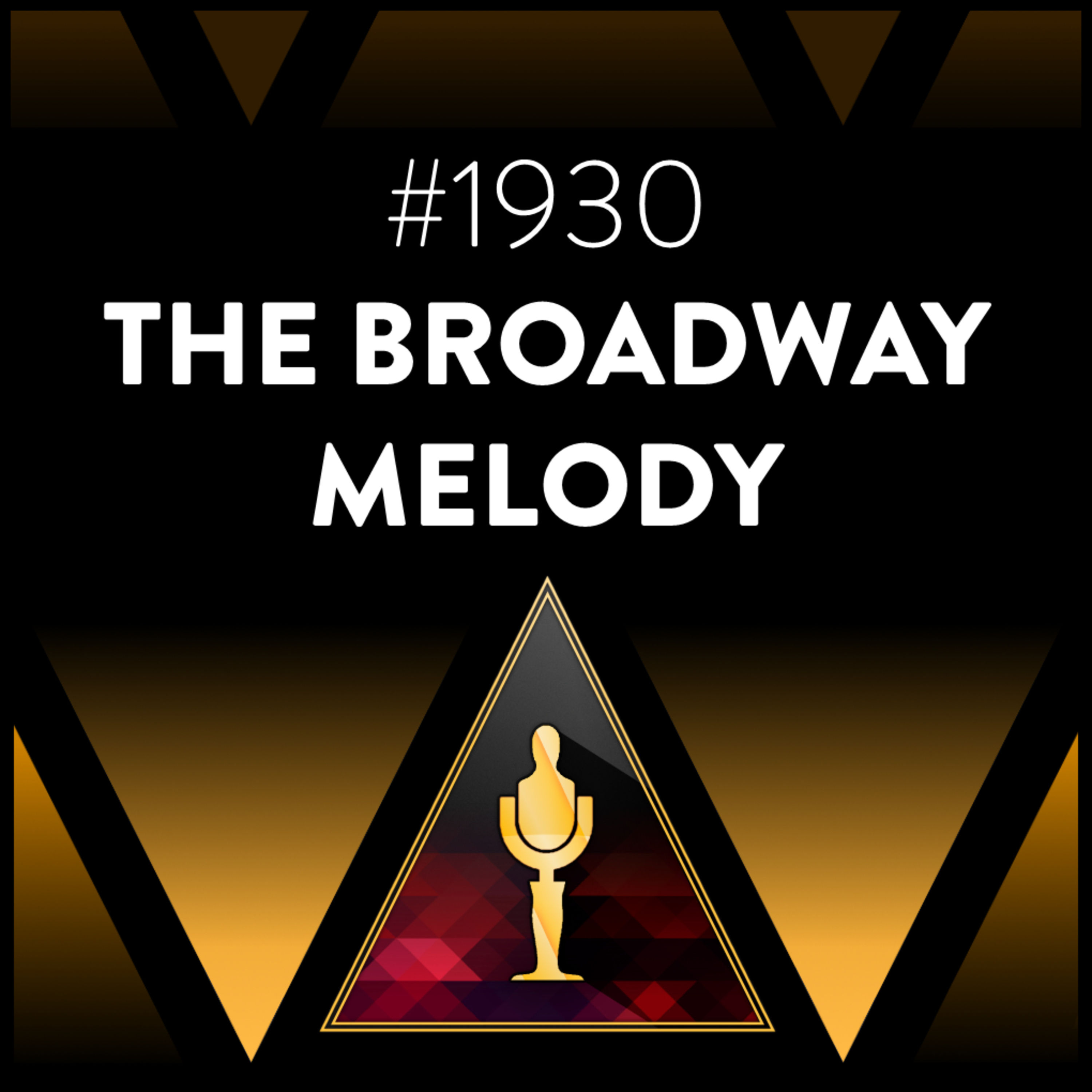 Und es werde Ton: "The Broadway Melody" | 1930