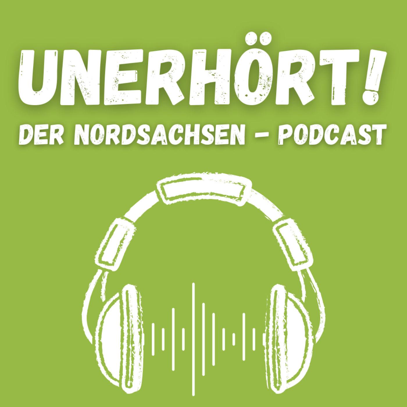 UNERHÖRT! Der Nordsachsen-Podcast, Folge 3: Innovation und Transformation- Der Weg ist das Ziel!