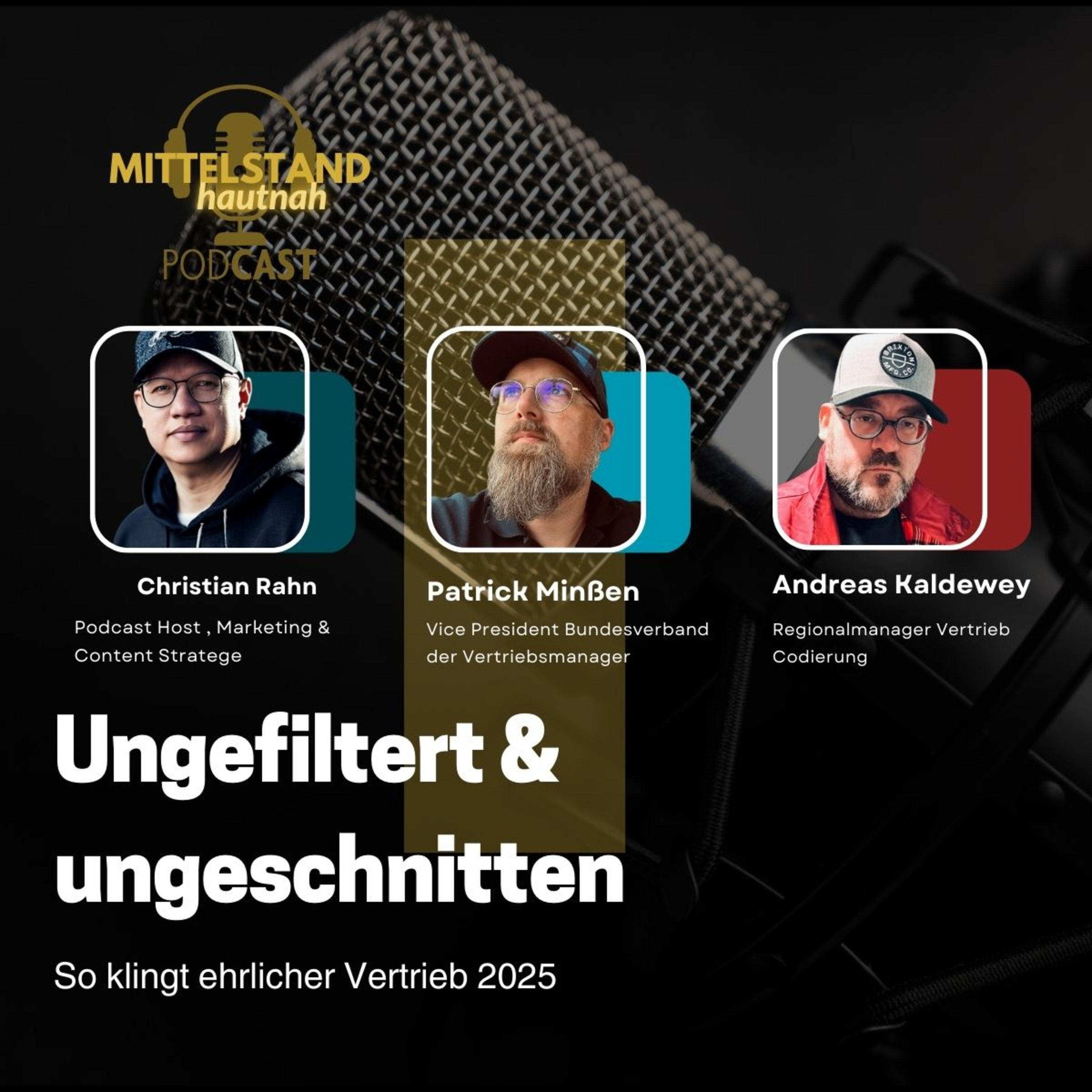 Ungefiltert & ungeschnitten: So klingt ehrlicher Vertrieb - Folge 127