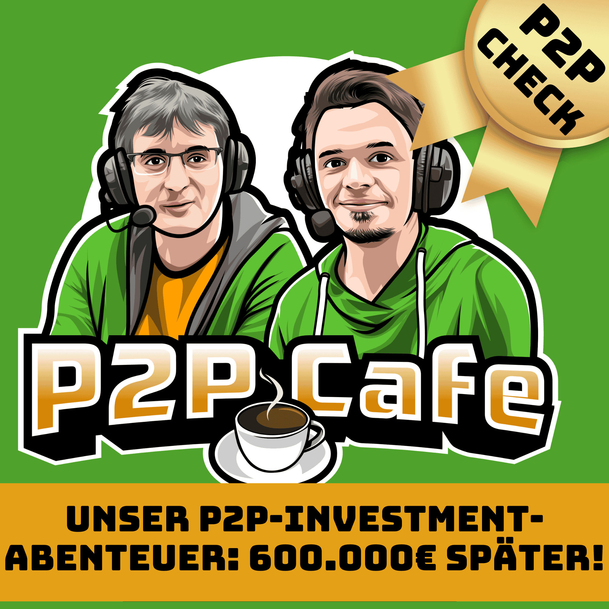 Unser P2P-Investment-Abenteuer: 600.000€ später! #98